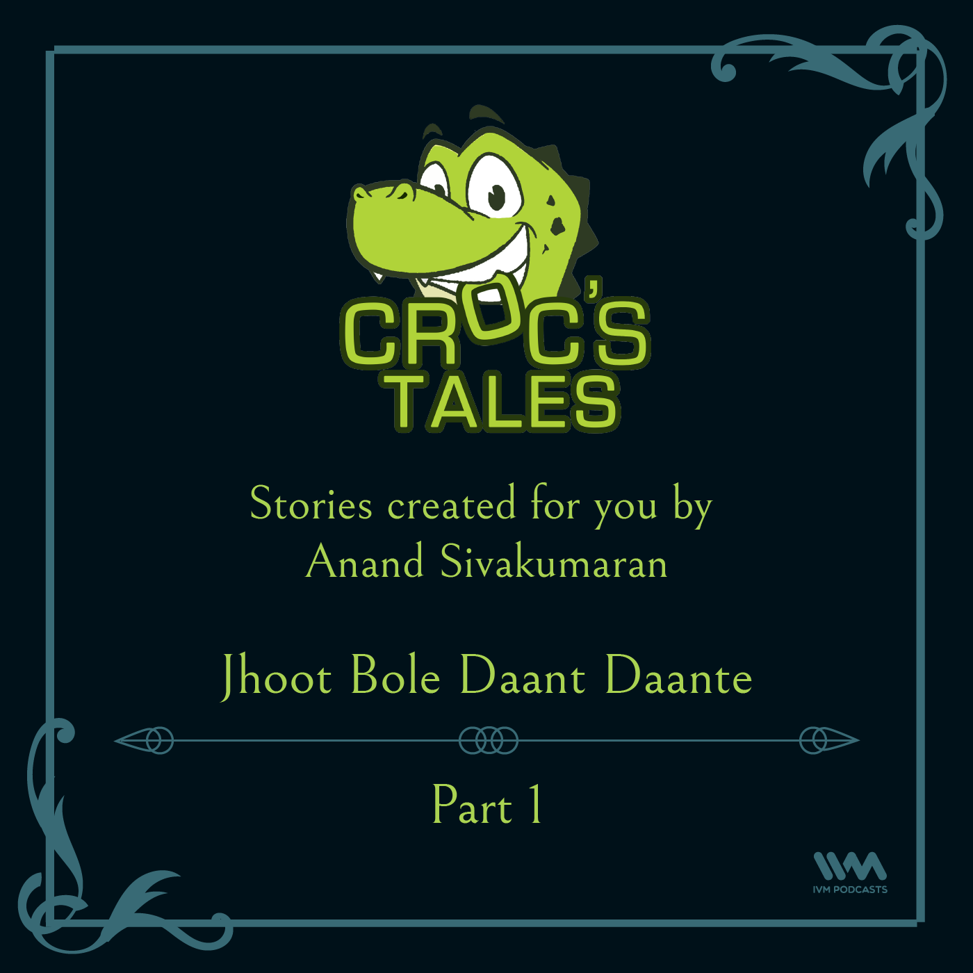 Ep. 86: Jhoot Bole Daant Daante (Part 1)