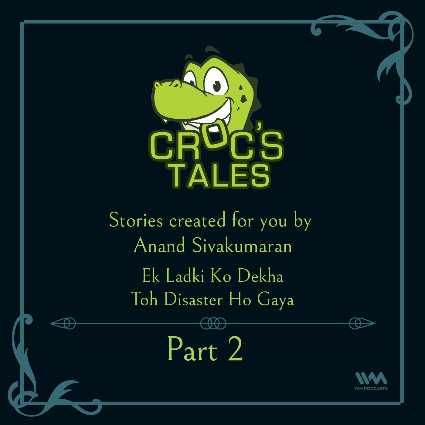 Ep. 34: Ek Ladki Ko Dekha Toh Disaster Ho Gaya Part 2