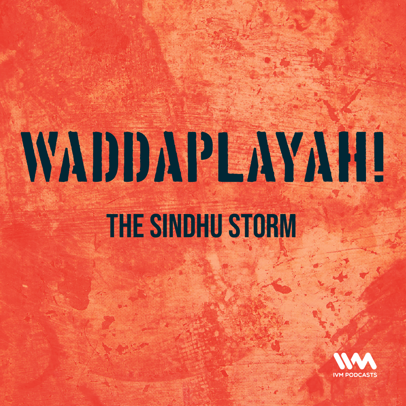 Ep. 27: The Sindhu Storm