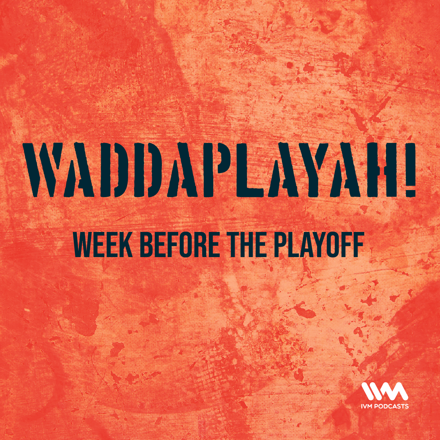Ep. 09: Week Before The Playoff