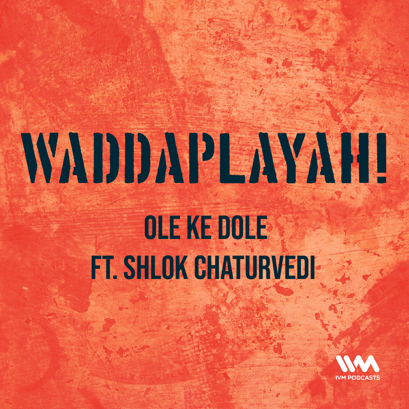 Waddaplayah!