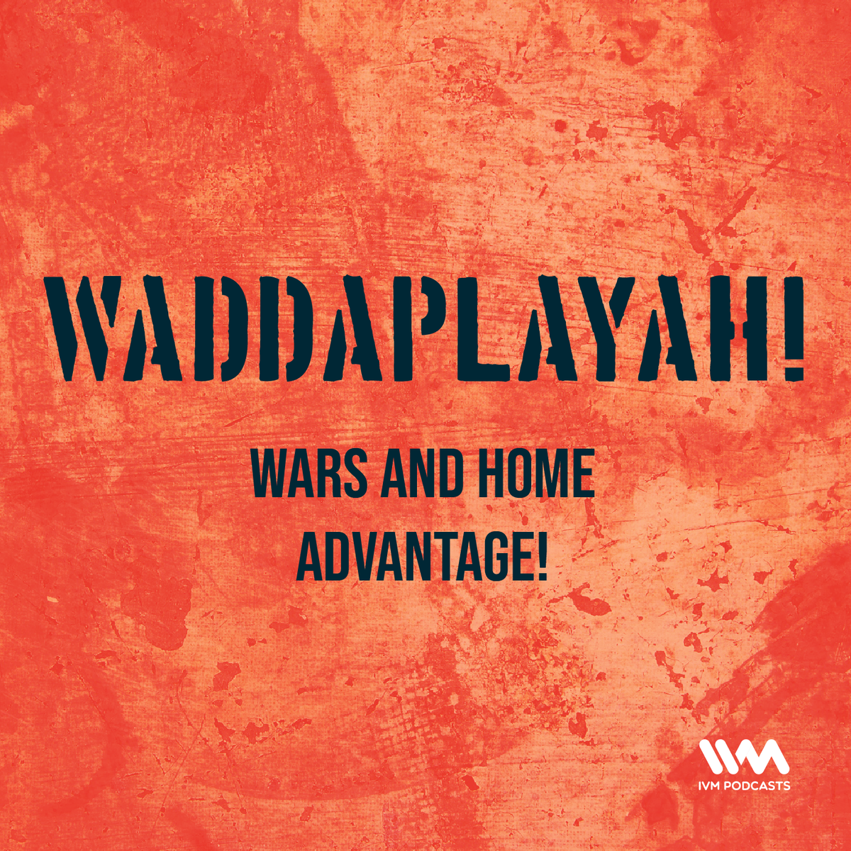 Ep. 34: Wars and Home Advantage!