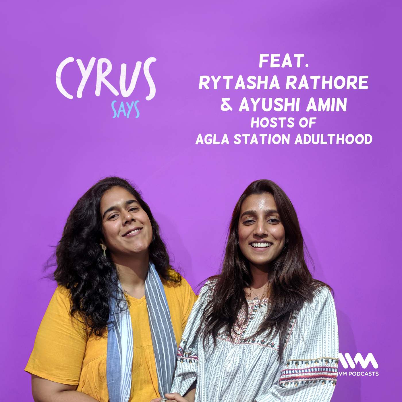 Ep. 417: Feat. Rytasha Rathore & Ayushi Amin