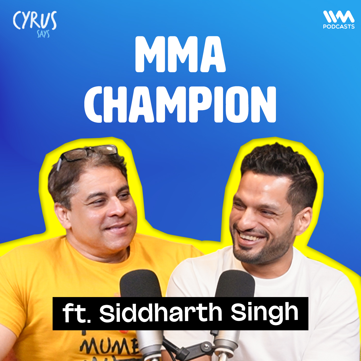 Rising MMA star Siddharth Singh on his journey, fight style & fun moments | Cyrus Says