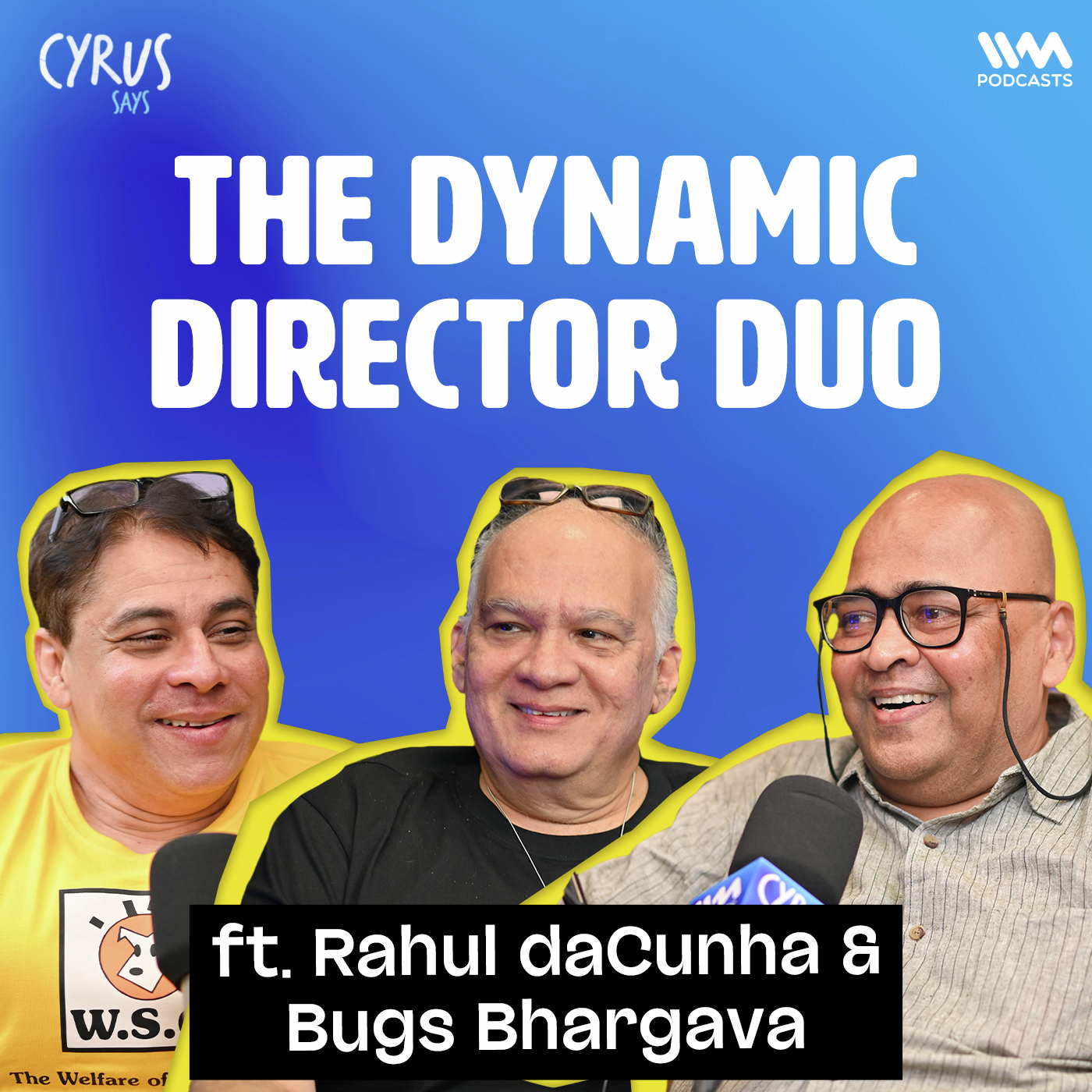 From Theatre to Pune Highway! ft. Rahul daCunha & Bugs Bhargava | Cyrus Says