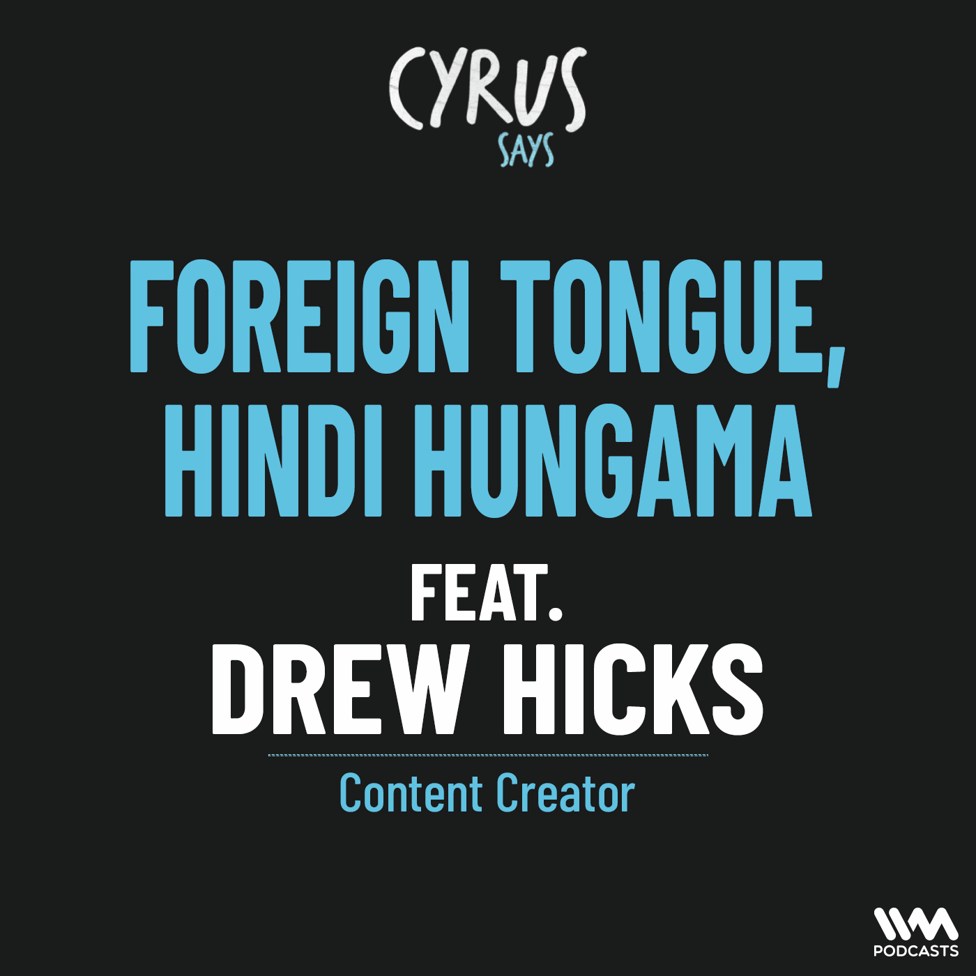 Drew Hicks : Bhojpuri-speaking-American on Growing Up, Travel, Career & Politics.