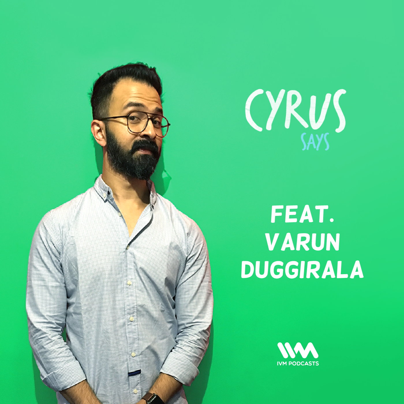 Ep. 319: Varun Duggirala