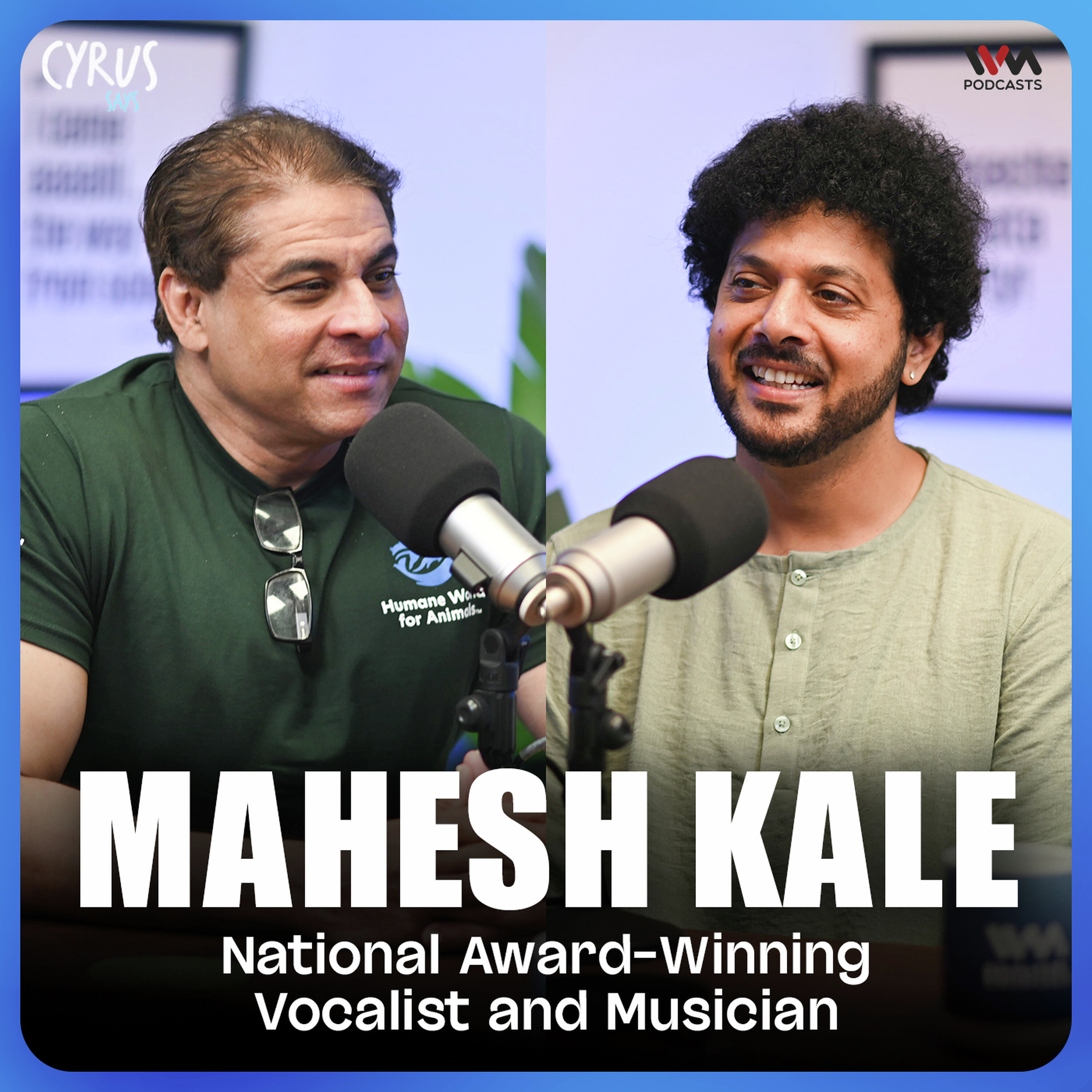 Music, Spirituality and Sports with Mahesh Kale | Cyrus Says