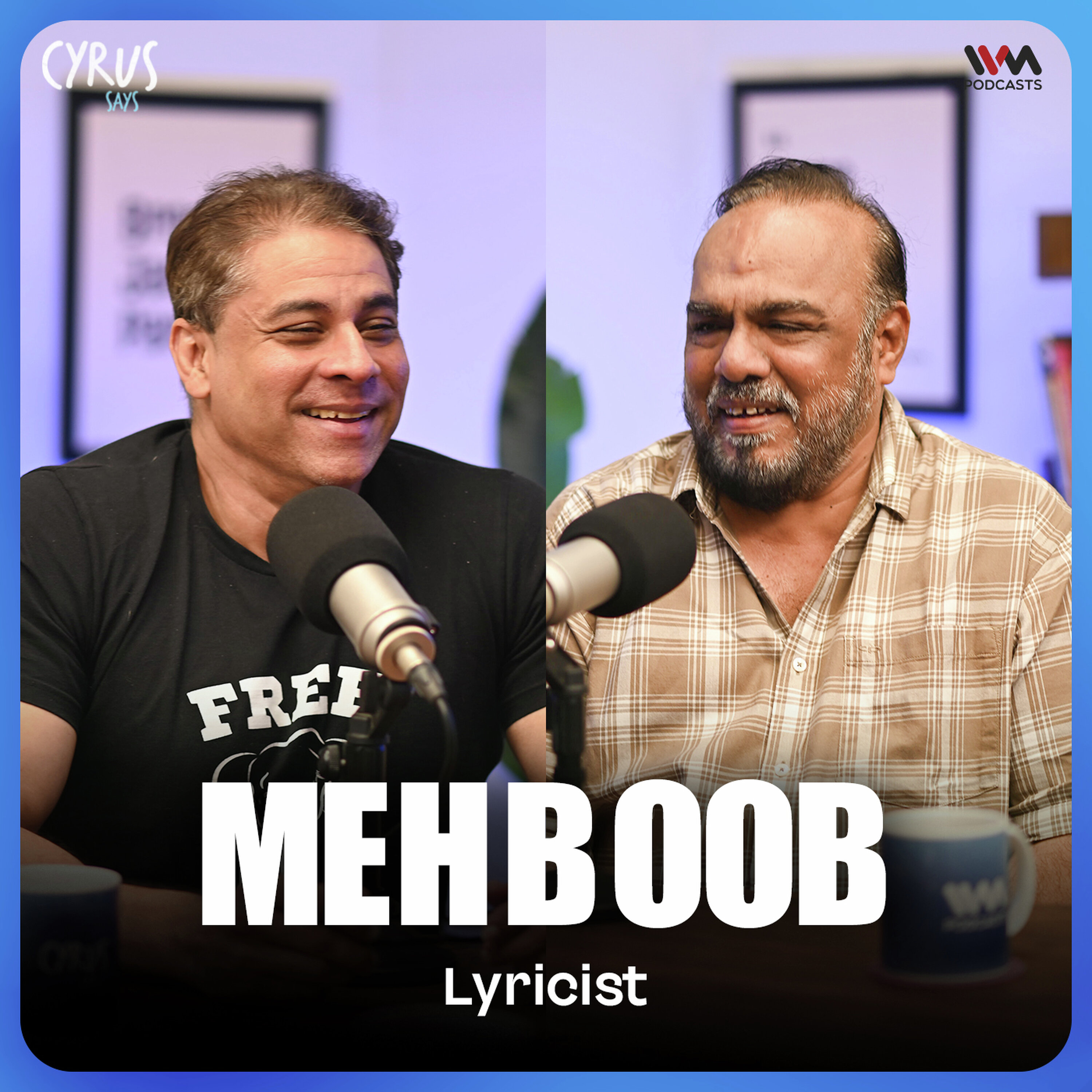 Mehboob on A.R. Rahman, Rangeela, Ram Gopal Varma & the Art of Writing Lyrics | Cyrus Says