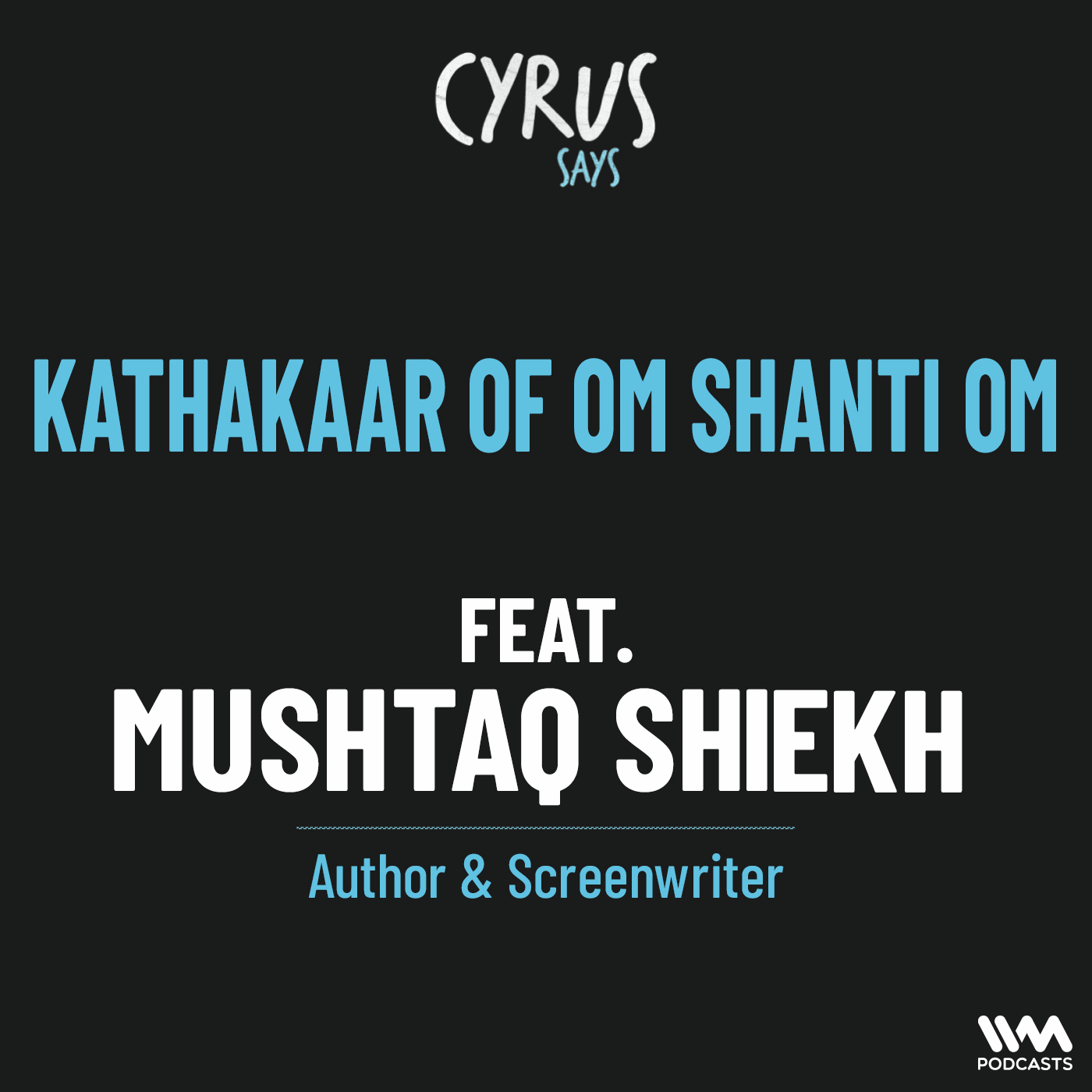 Mushtaq Shiekh: G Magazine, Balaji Telefilms, Writing Om Shanti Om & His New book 