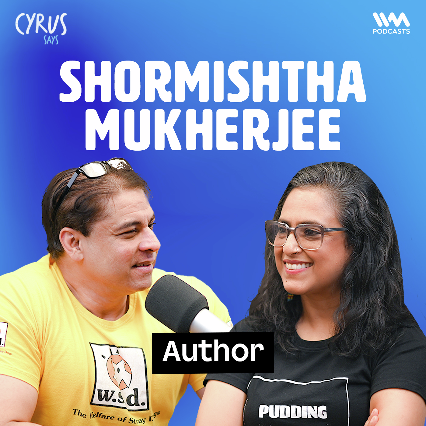 An Author & A Fighter Pilot walk into the Cyrus Says studio! ft Shormistha Mukherjee & Bonny Mukerjee