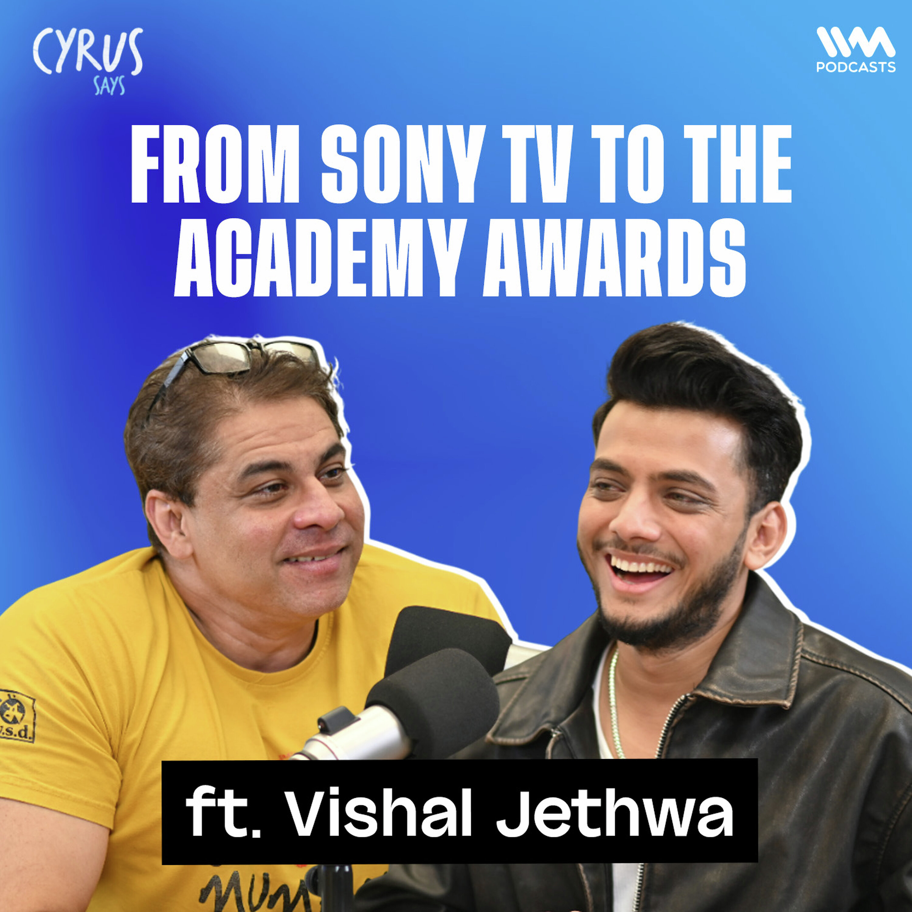 Oscar entry 'Homebound', Mardaani, & the actor who played Akbar- Vishal Jethwa on Cyrus Says.
