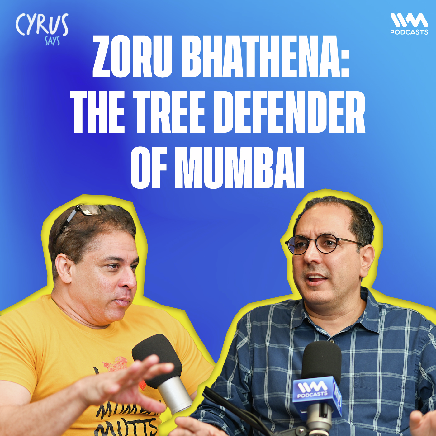The Tree Defender of Mumbai ft. Zoru Bhathena