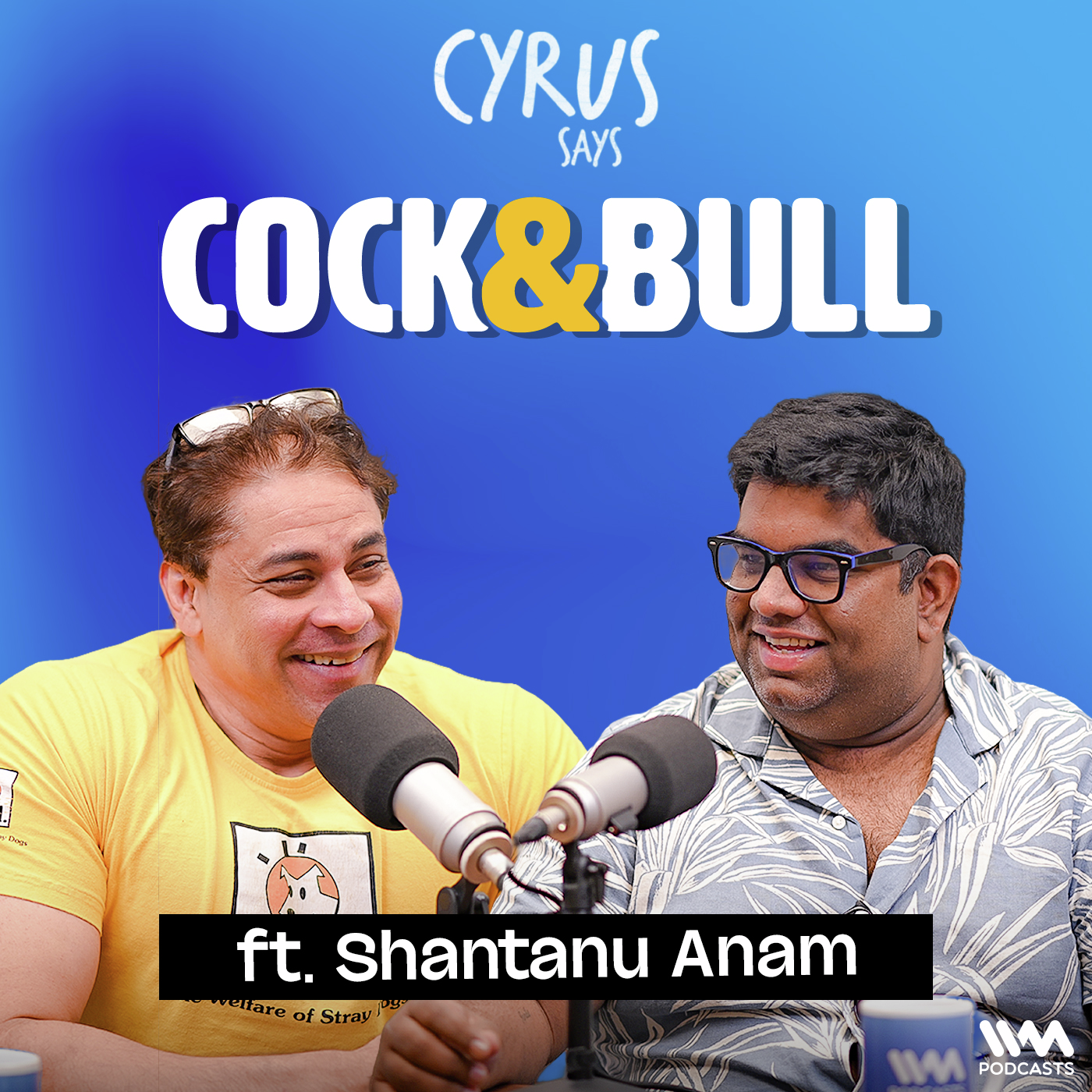Teddy Bears, Film Schools & Absolute Confusion | Cock & Bull ft. Shantanu Anam