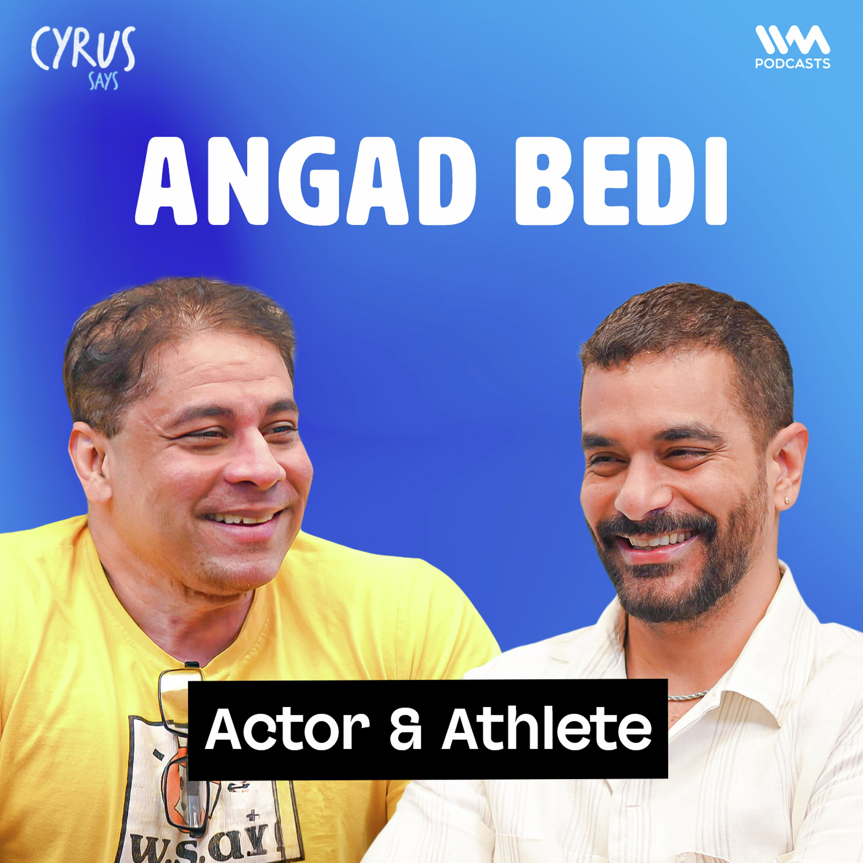 Angad Bedi on IPL, Bishan Singh Bedi and Why Test Cricket Is in Trouble | Cyrus Says