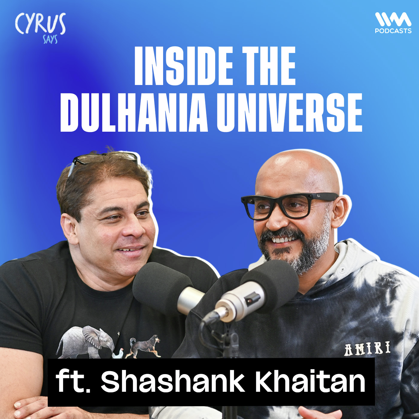 Shashank Khaitan is on Cyrus Says!