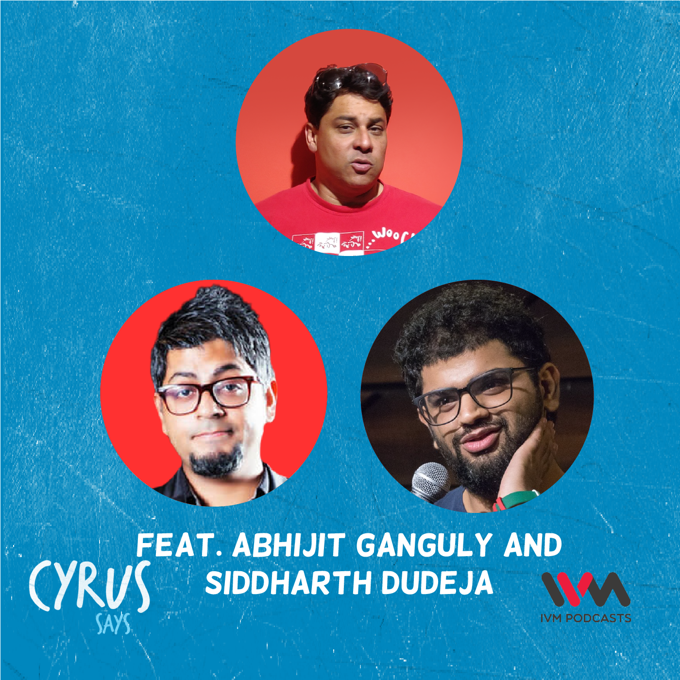 feat. Abijit Ganguly and Siddharth Dudeja