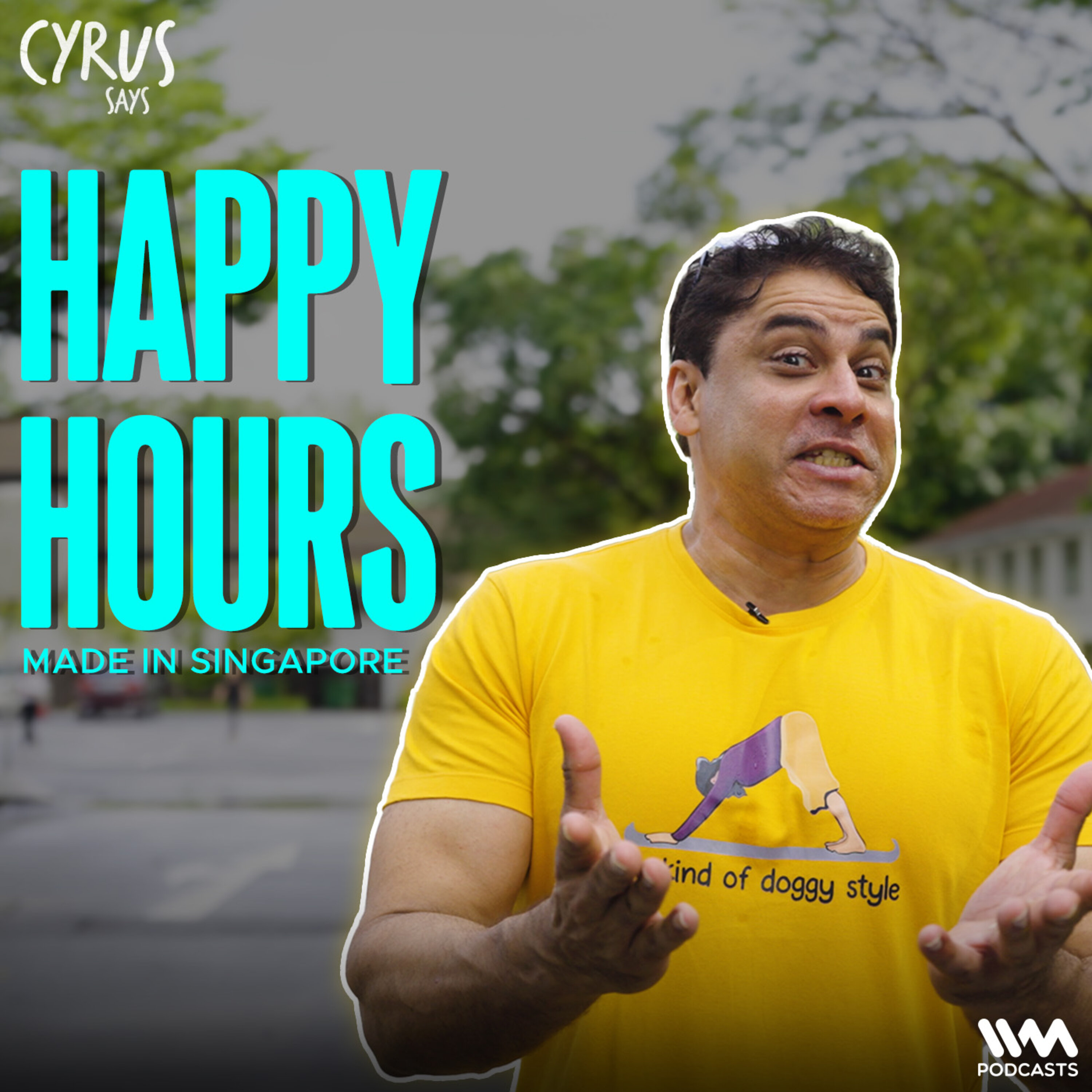 Happy Hours In Singapore | Cyrus Says In Singapore #EP06