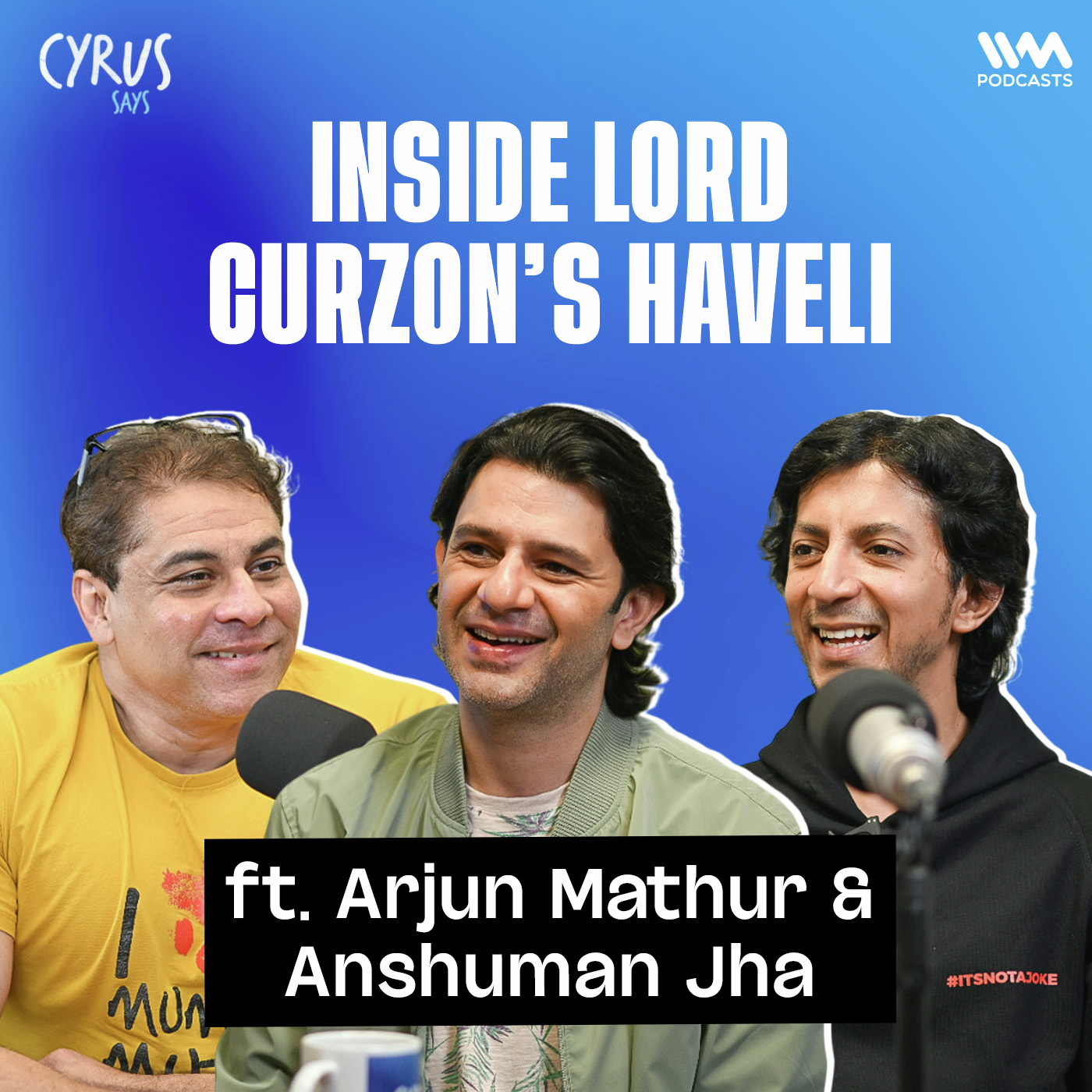 Arjun Mathur & Anshuman Jha Talk ‘Lord Curzon Ki Haveli’, Intimacy & Independent Filmmaking | Cyrus Says