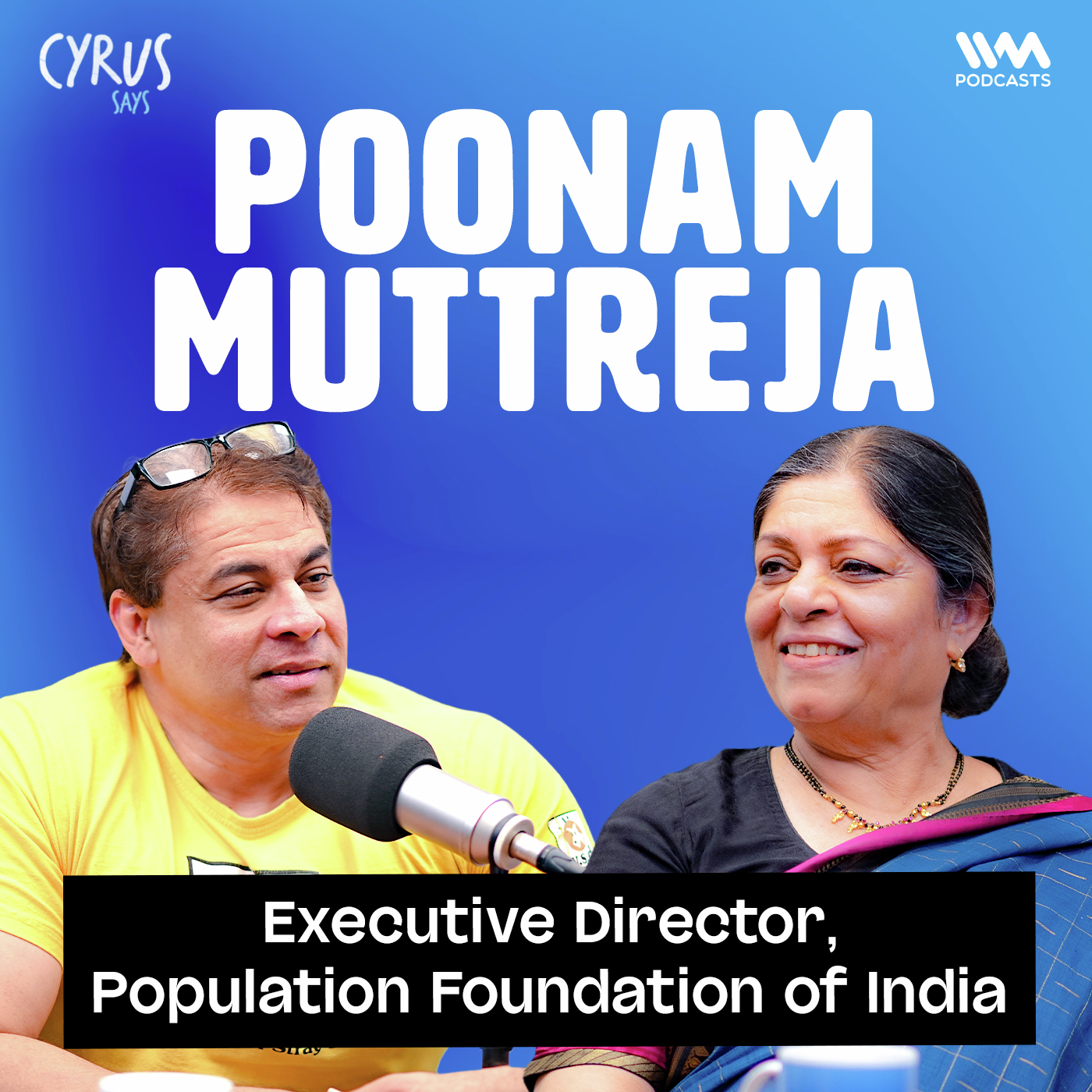 India’s Population Myth Exposed | Poonam Muttreja on Cyrus Says