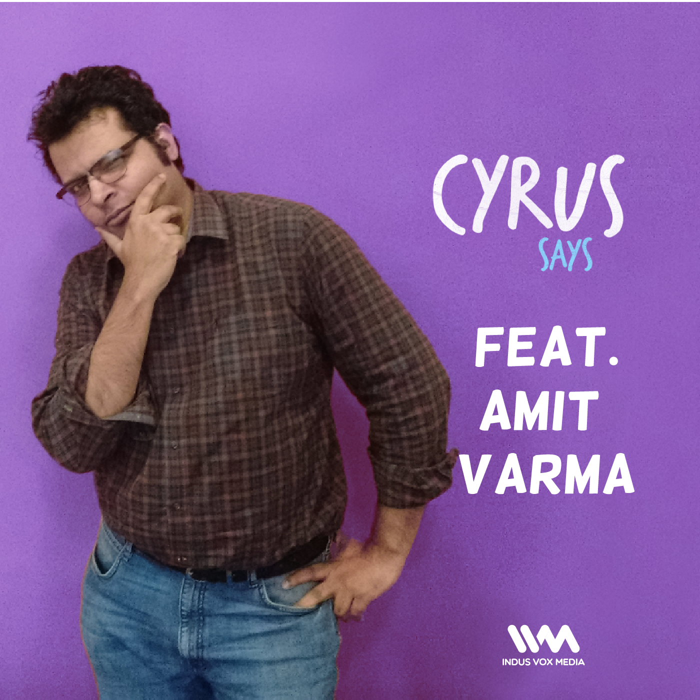 Ep. 156: feat. Journalist Amit Varma