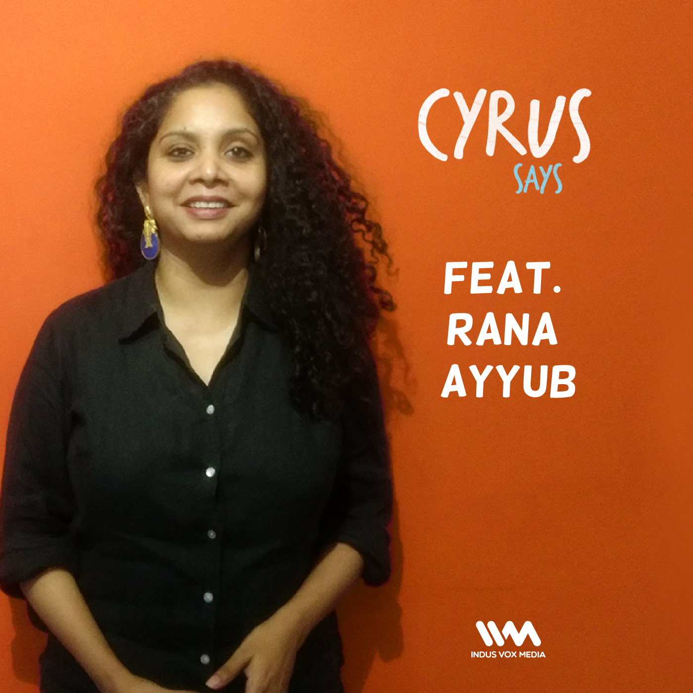 Ep. 213 feat. Journalist Rana Ayyub