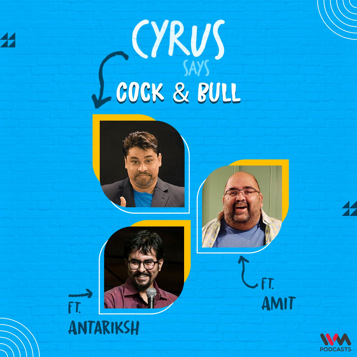 Cock & Bull feat. Amit and Antariksh | Footpath Walking Struggles, Silverie's Cars, The Great Khali & NBA