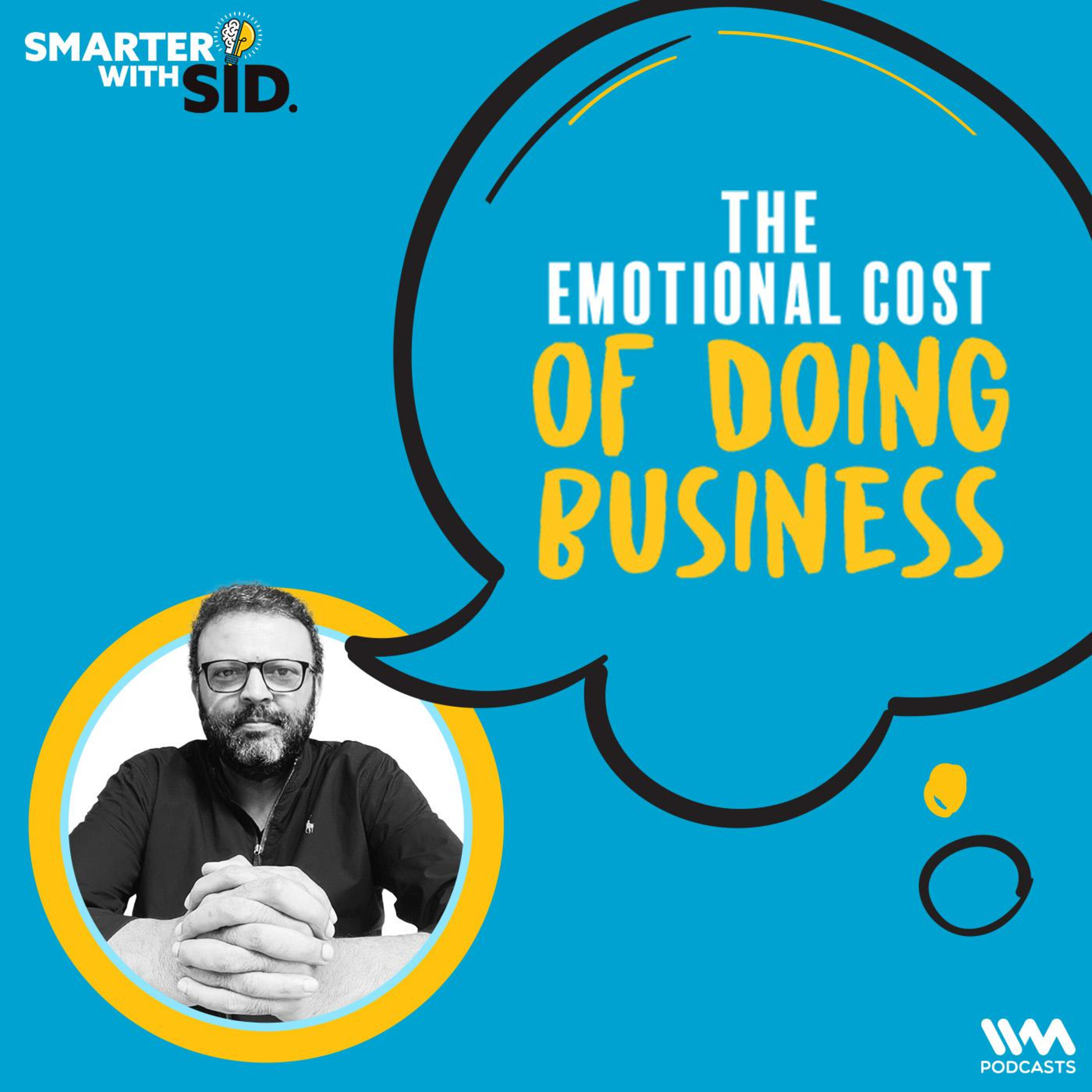 The emotional cost of doing business