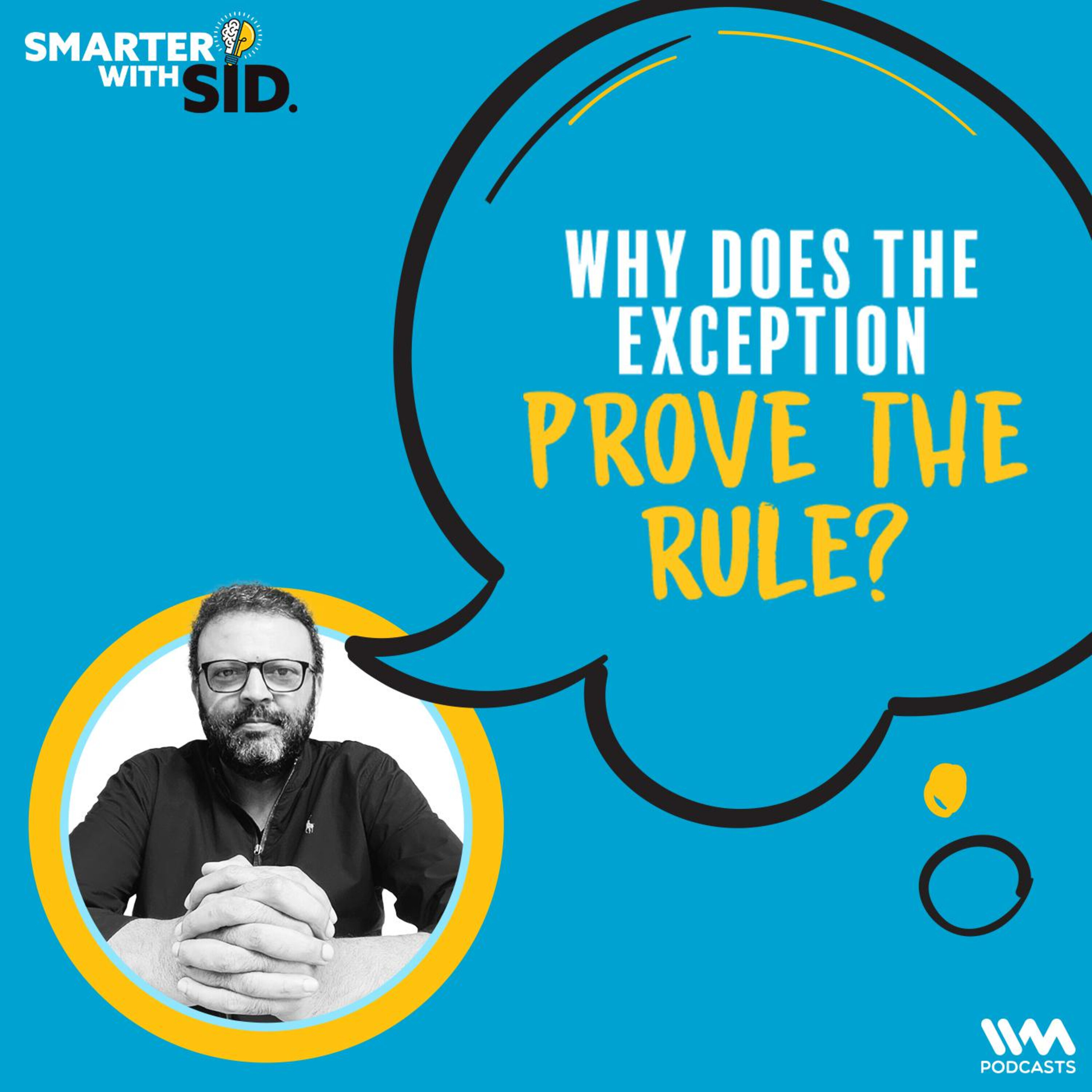 Why does the exception prove the rule?