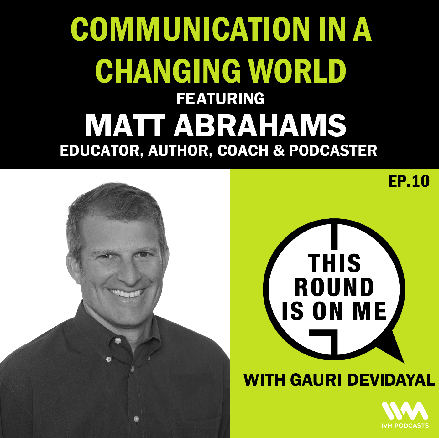 Communication in a Changing World feat. Matt Abrahams episode artwork