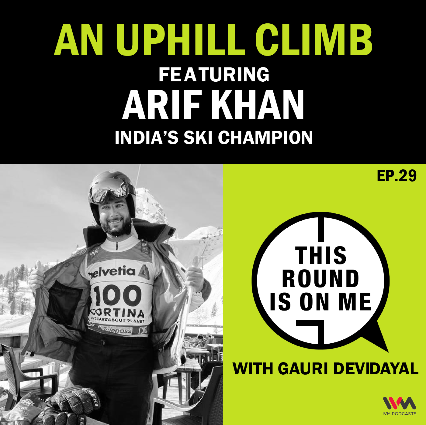 This Round Is On Me with Gauri Devidayal