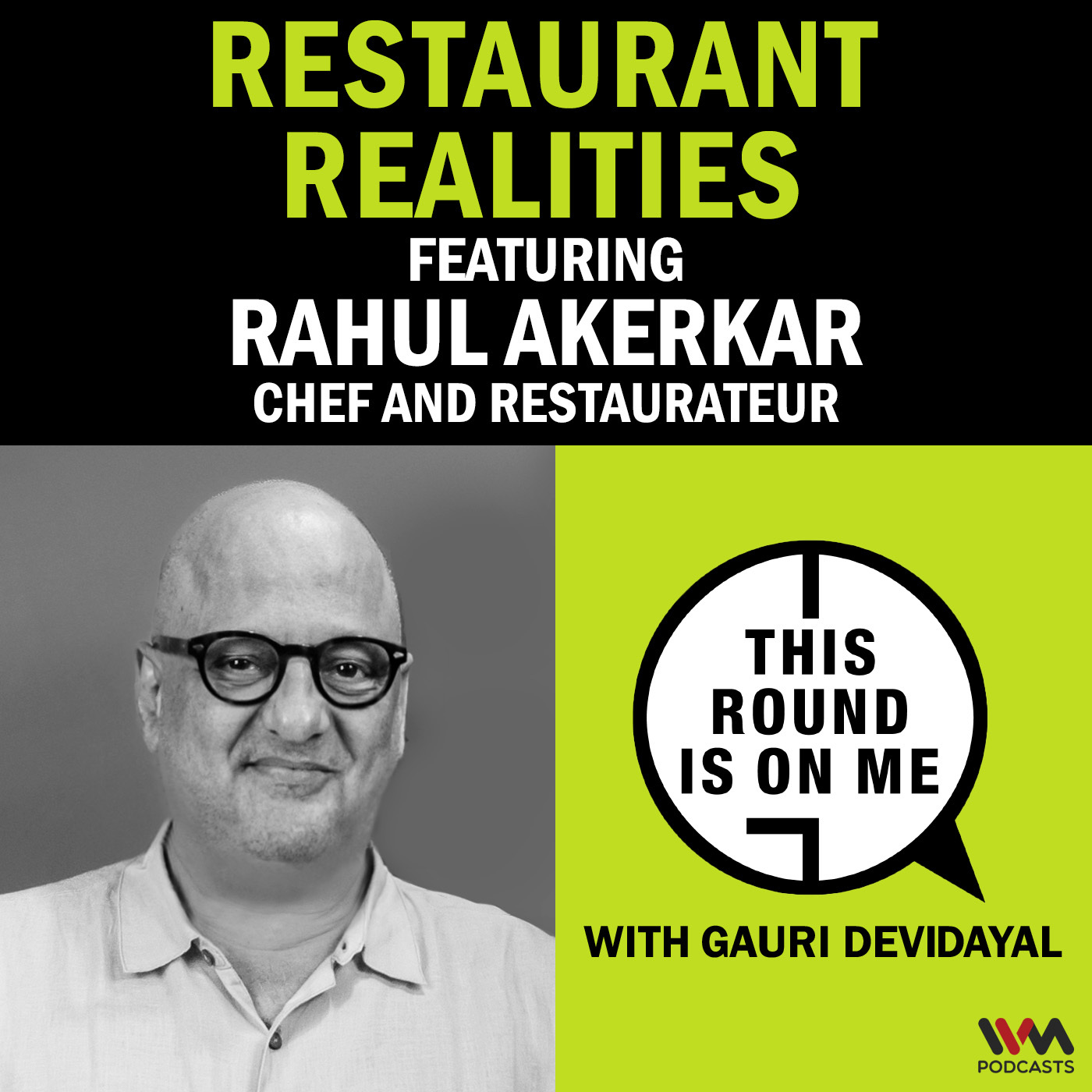 This Round Is On Me with Gauri Devidayal