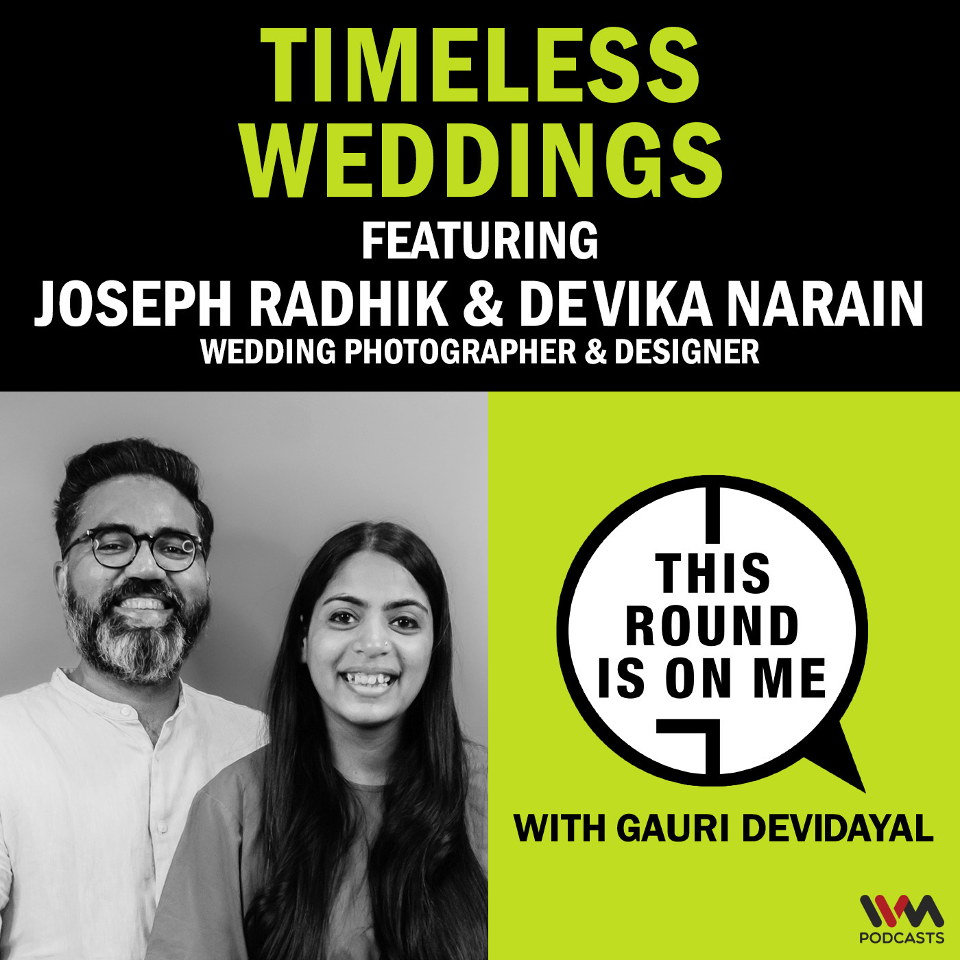 This Round Is On Me with Gauri Devidayal
