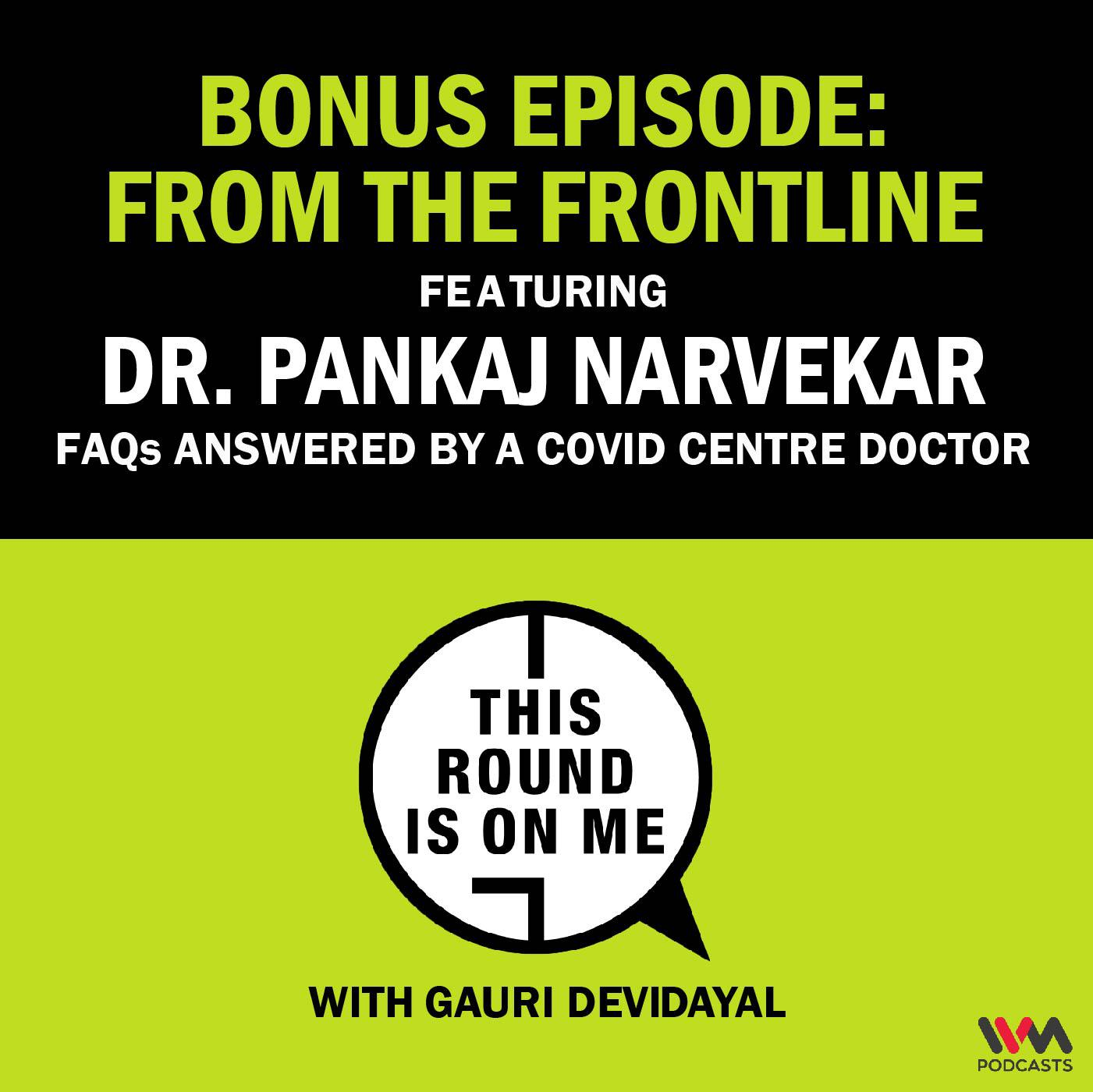 Bonus Episode: From the Frontline ft. Dr. Pankaj Narvekar episode artwork