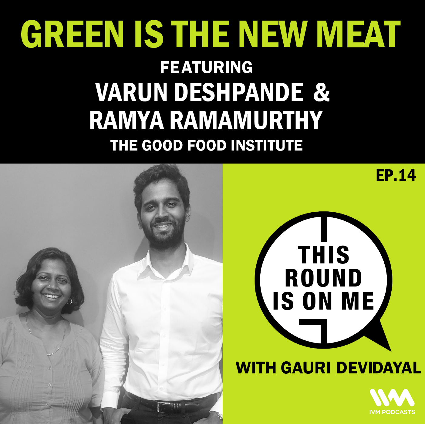 This Round Is On Me with Gauri Devidayal
