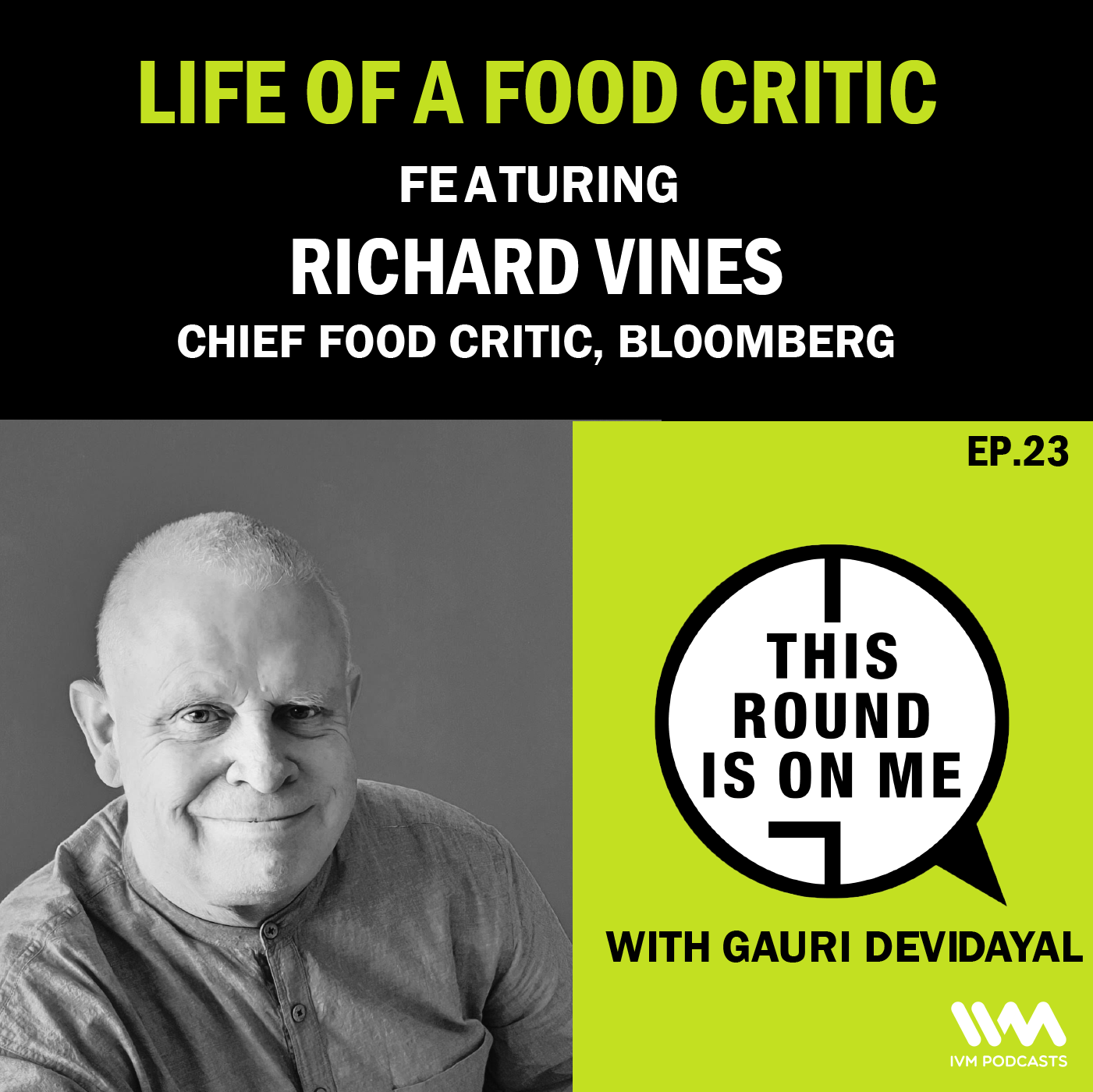 Life of a food critic featuring Richard Vines- Chief Food critic, Bloomberg. episode artwork