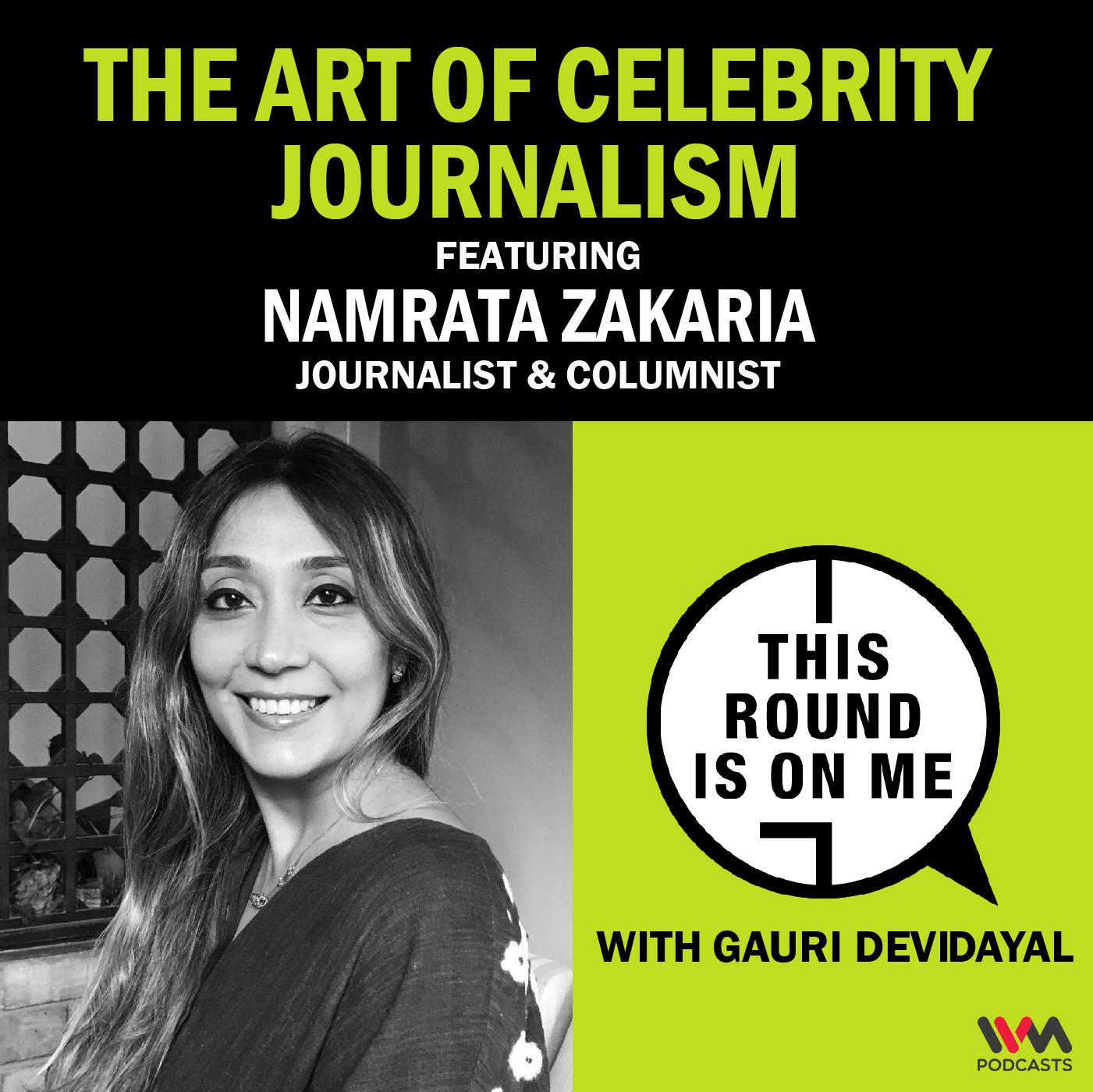 The Art of Celebrity Journalism ft. Namrata Zakaria, Journalist & Columnist episode artwork
