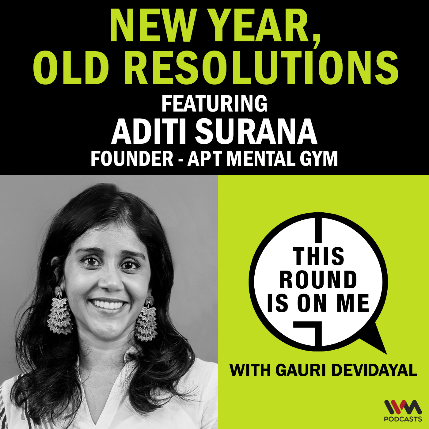 This Round Is On Me with Gauri Devidayal