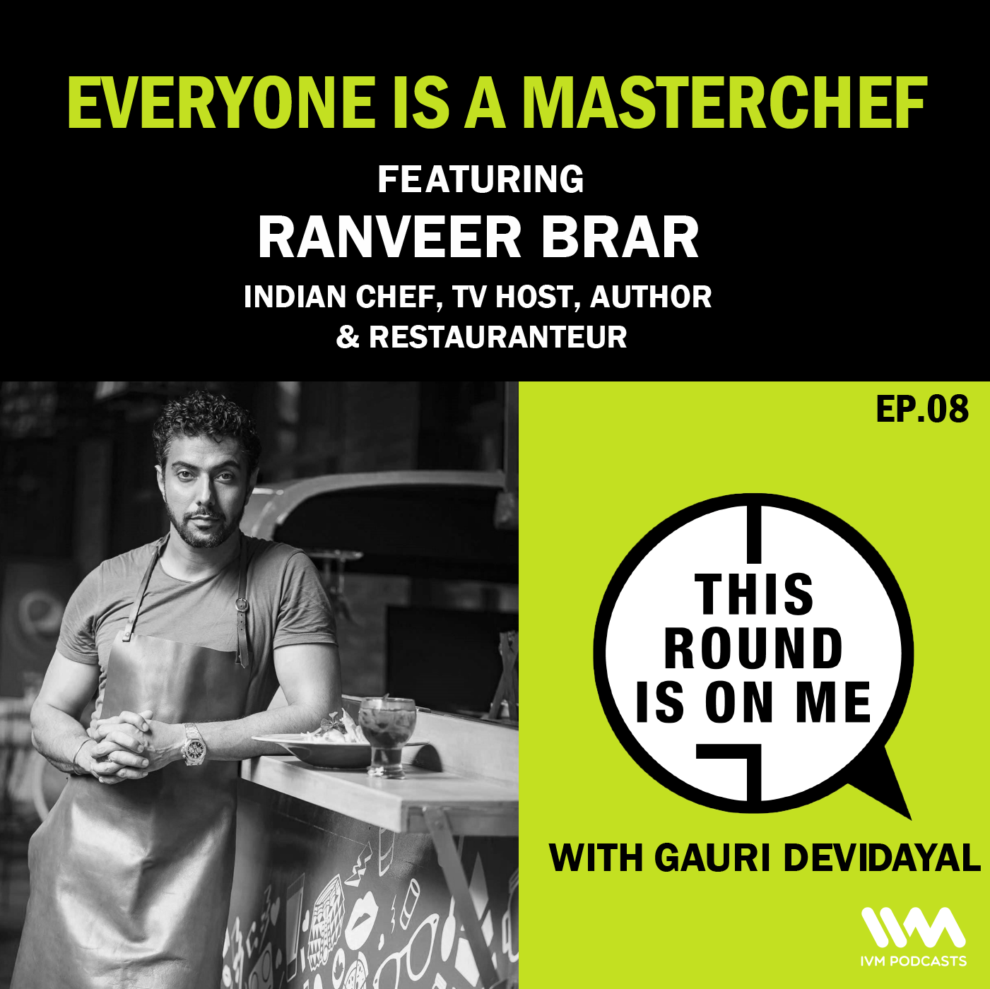This Round Is On Me with Gauri Devidayal