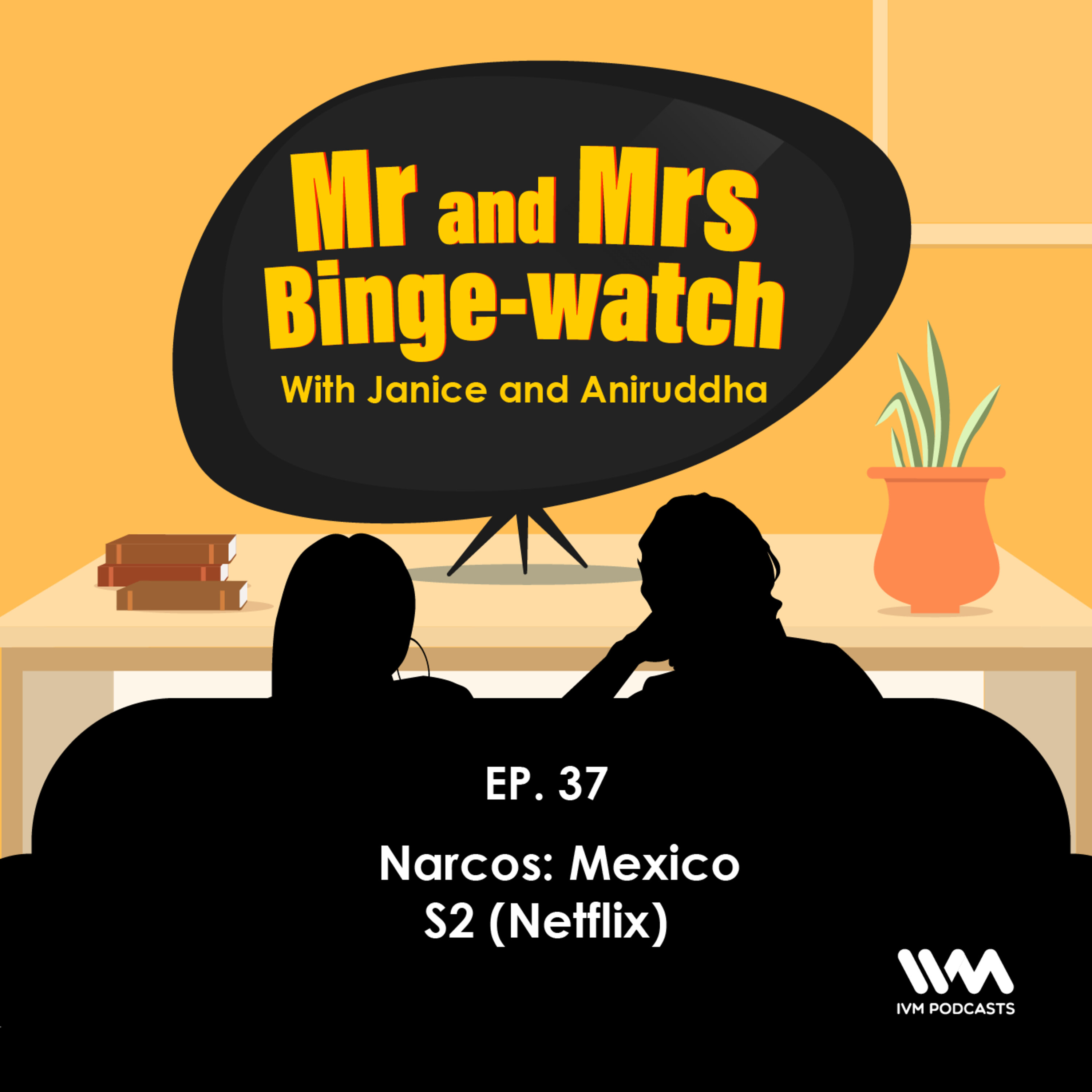Ep. 37: Narcos: Mexico S2 (Netflix) episode artwork