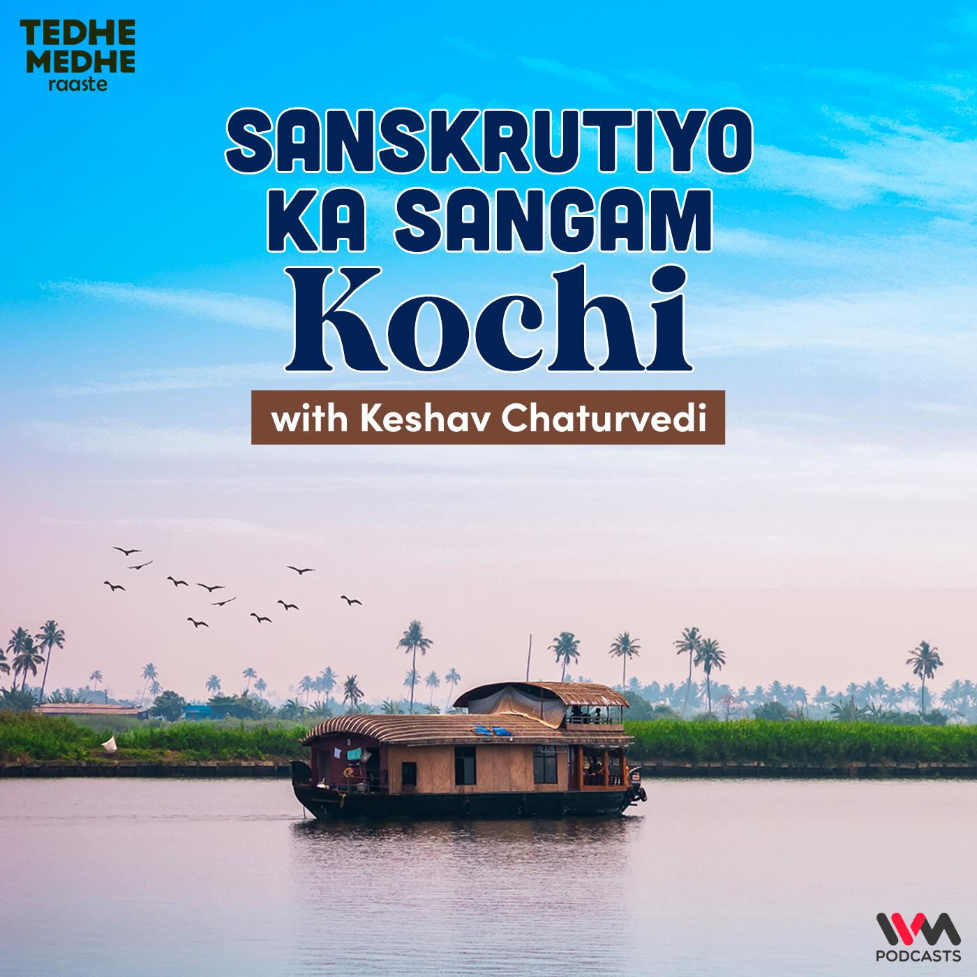 Tedhe Medhe Raaste with Keshav Chaturvedi