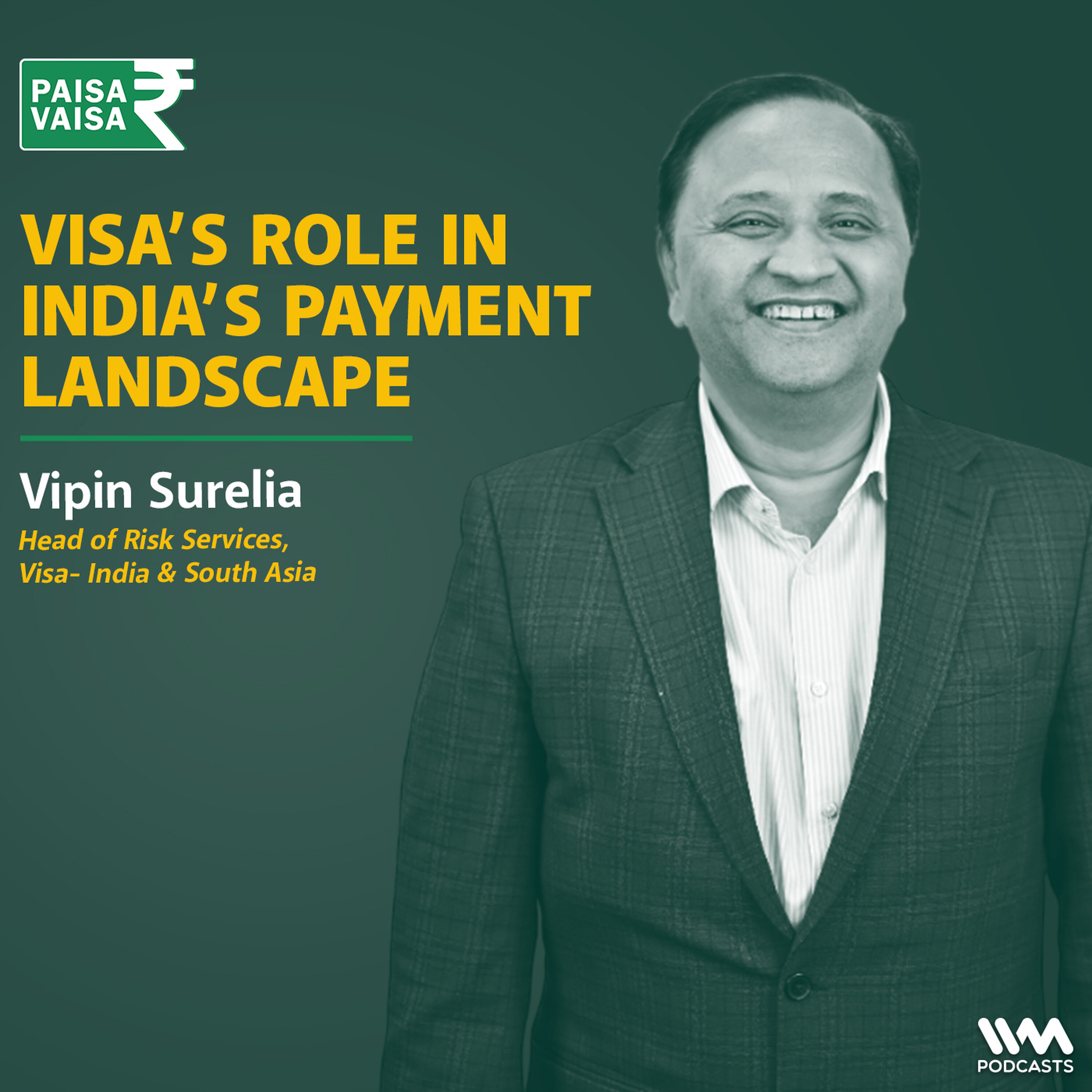 Visa India on Digital Payments & Safety | Ft. Vipin Surelia