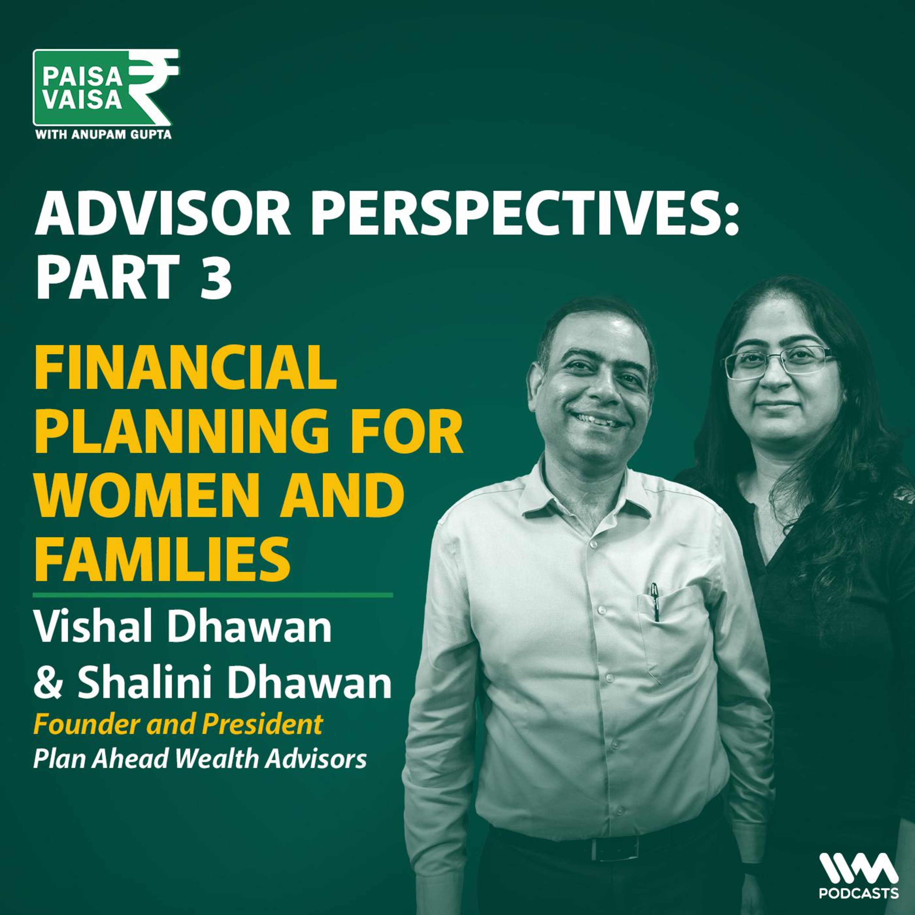 Advisor Perspectives Part 3: Financial Planning for Women and Families