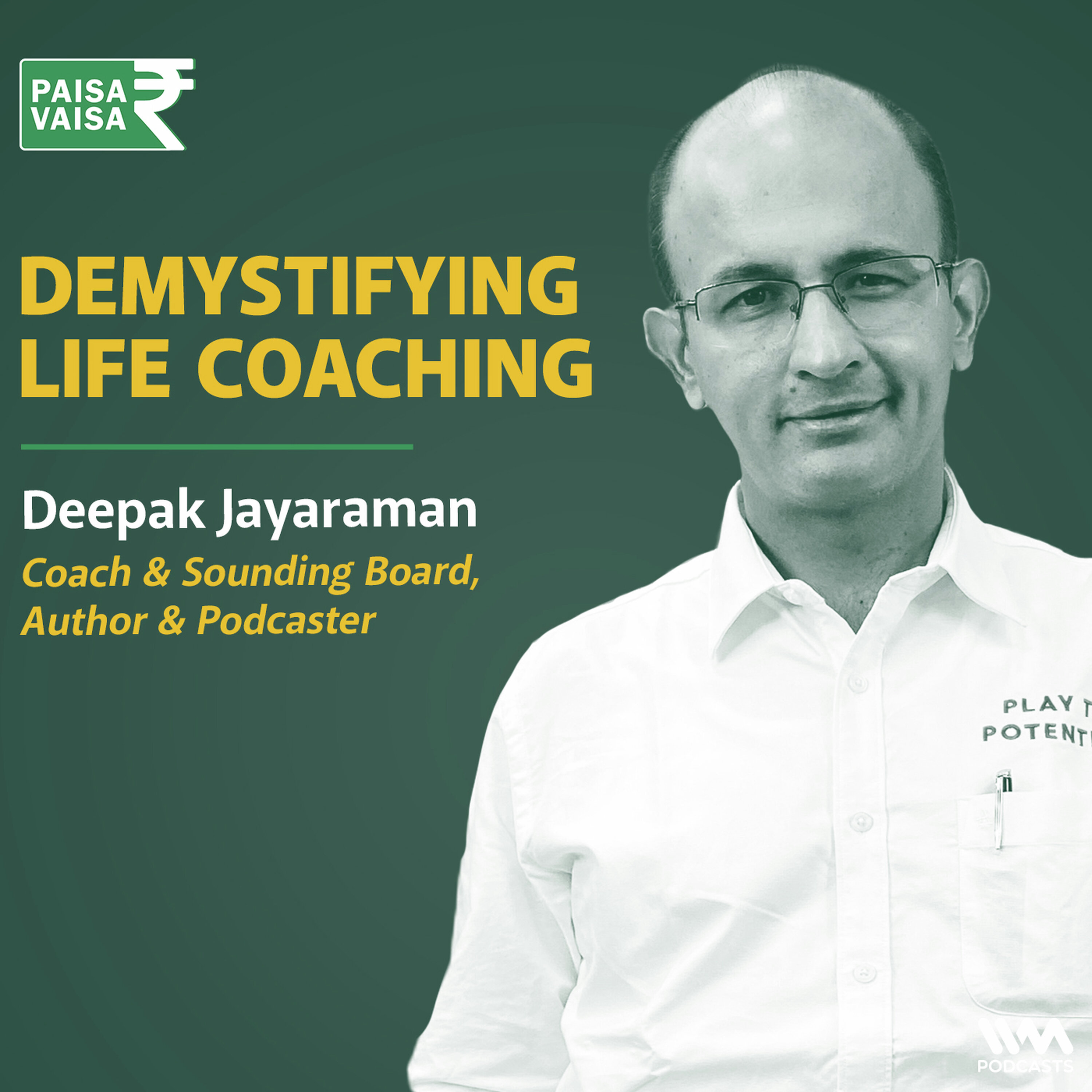 Demystifying Life Coaching with Deepak jayaraman