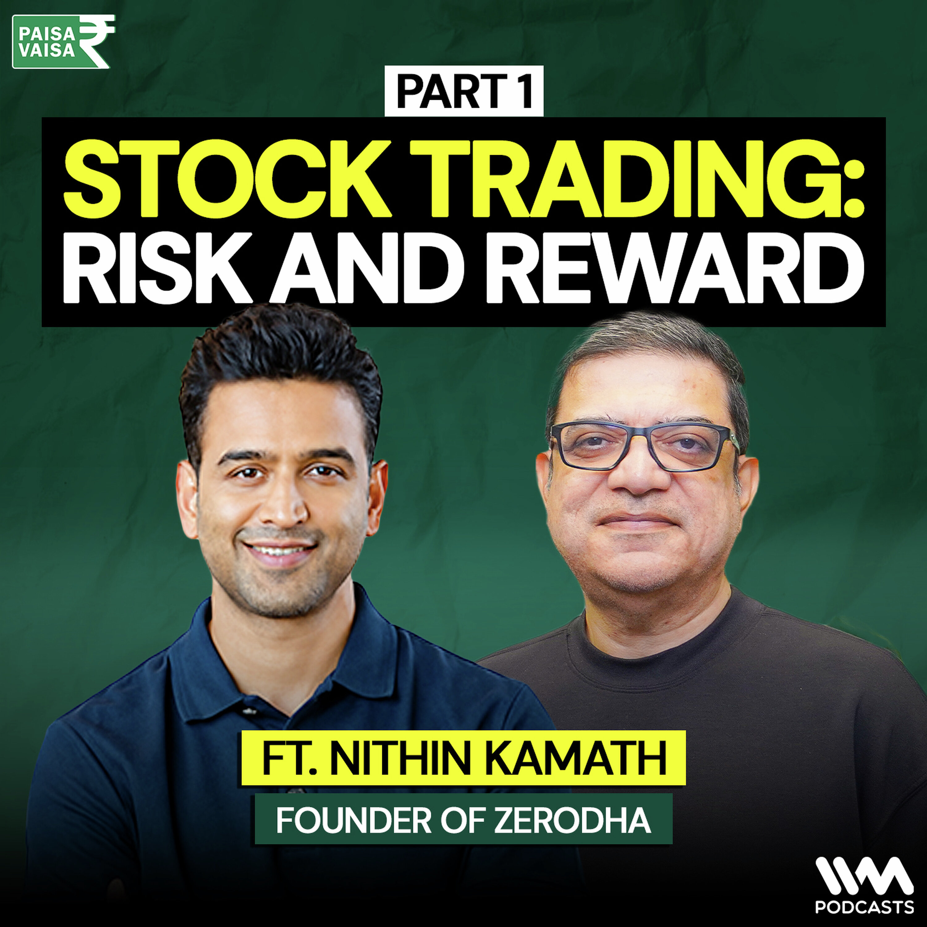 Inside the Stockbroking Business | Nithin Kamath | Paisa Vaisa (Archive) Part 1