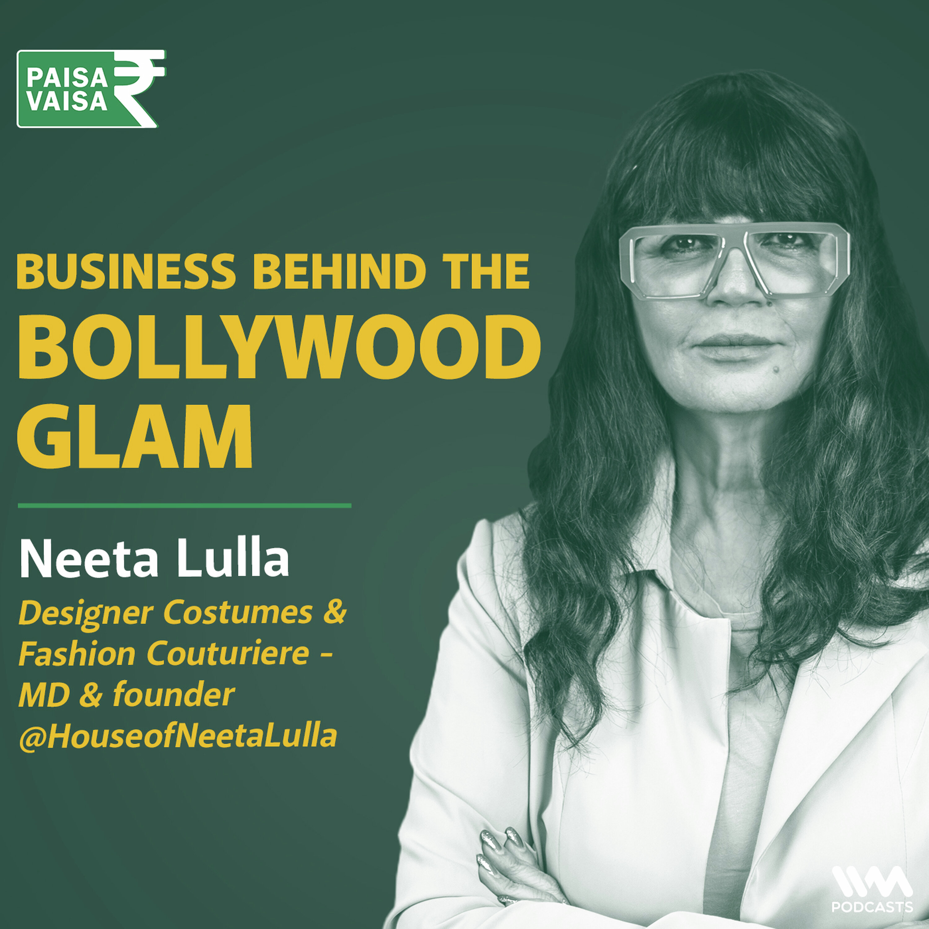 Business Behind the Bollywood Glam with Neeta Lulla