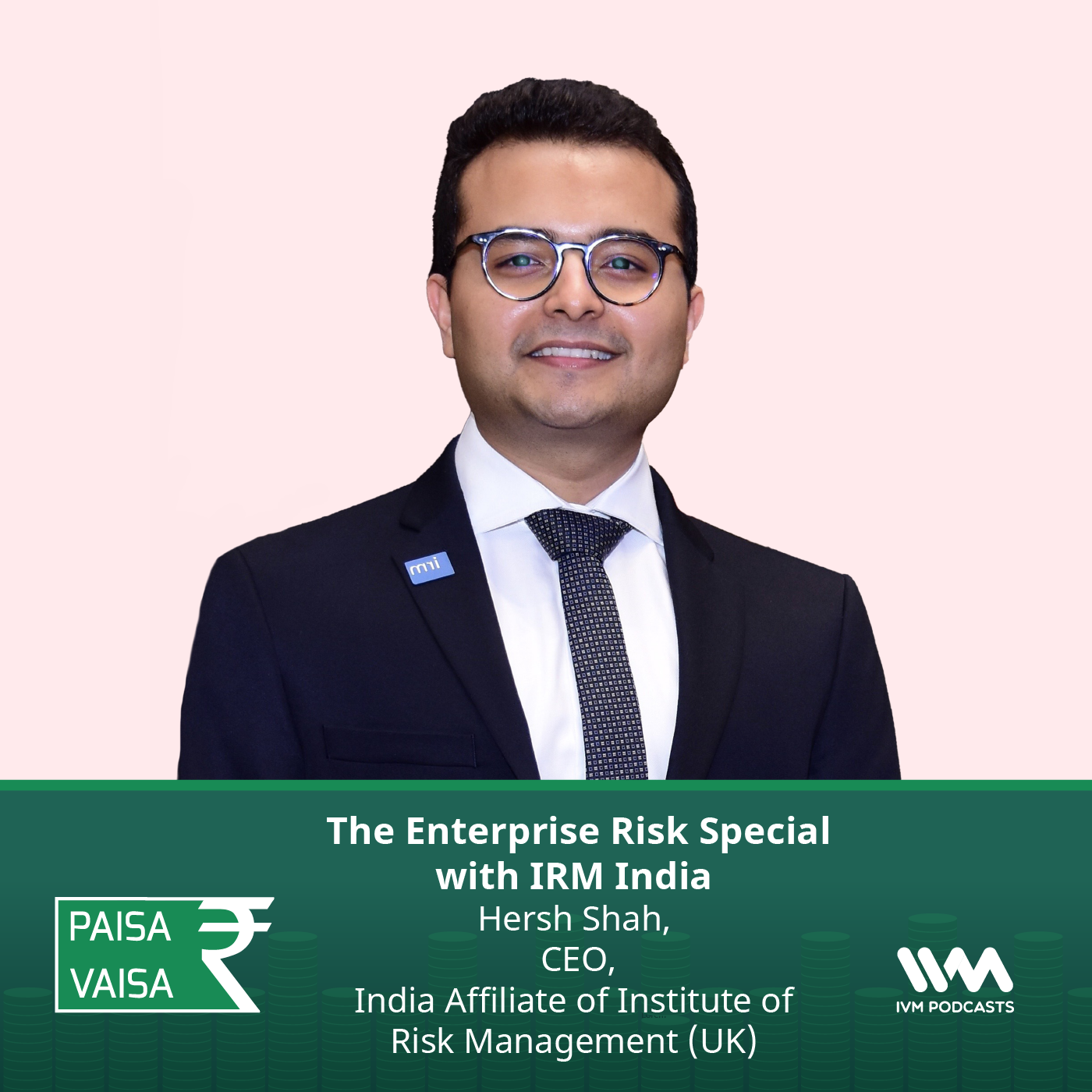 Ep. 257: The Enterprise Risk Special with IRM India