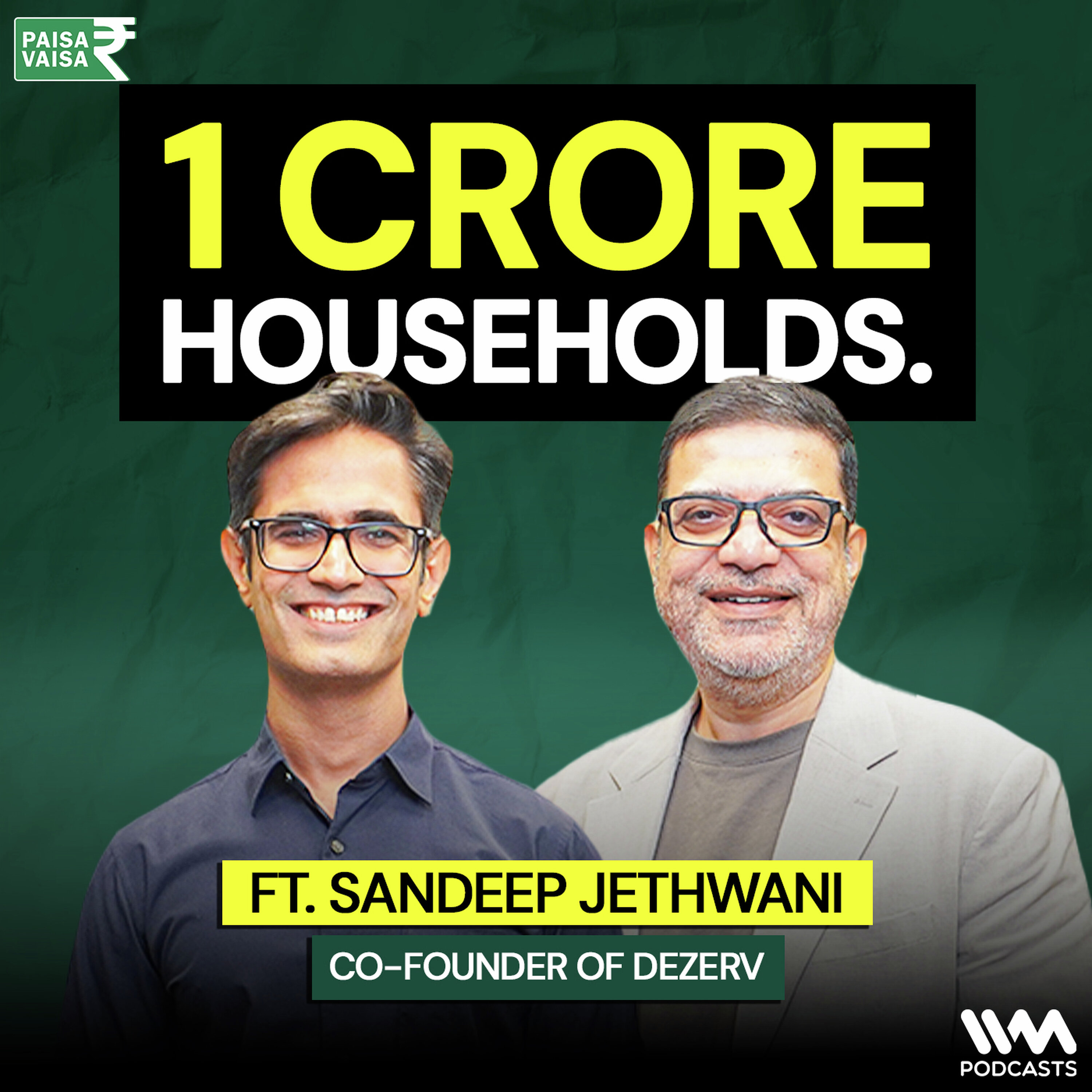 Managing India’s Crorepatis with Sandeep Jethwani on Wealth Management for HNIs | Paisa Vaisa