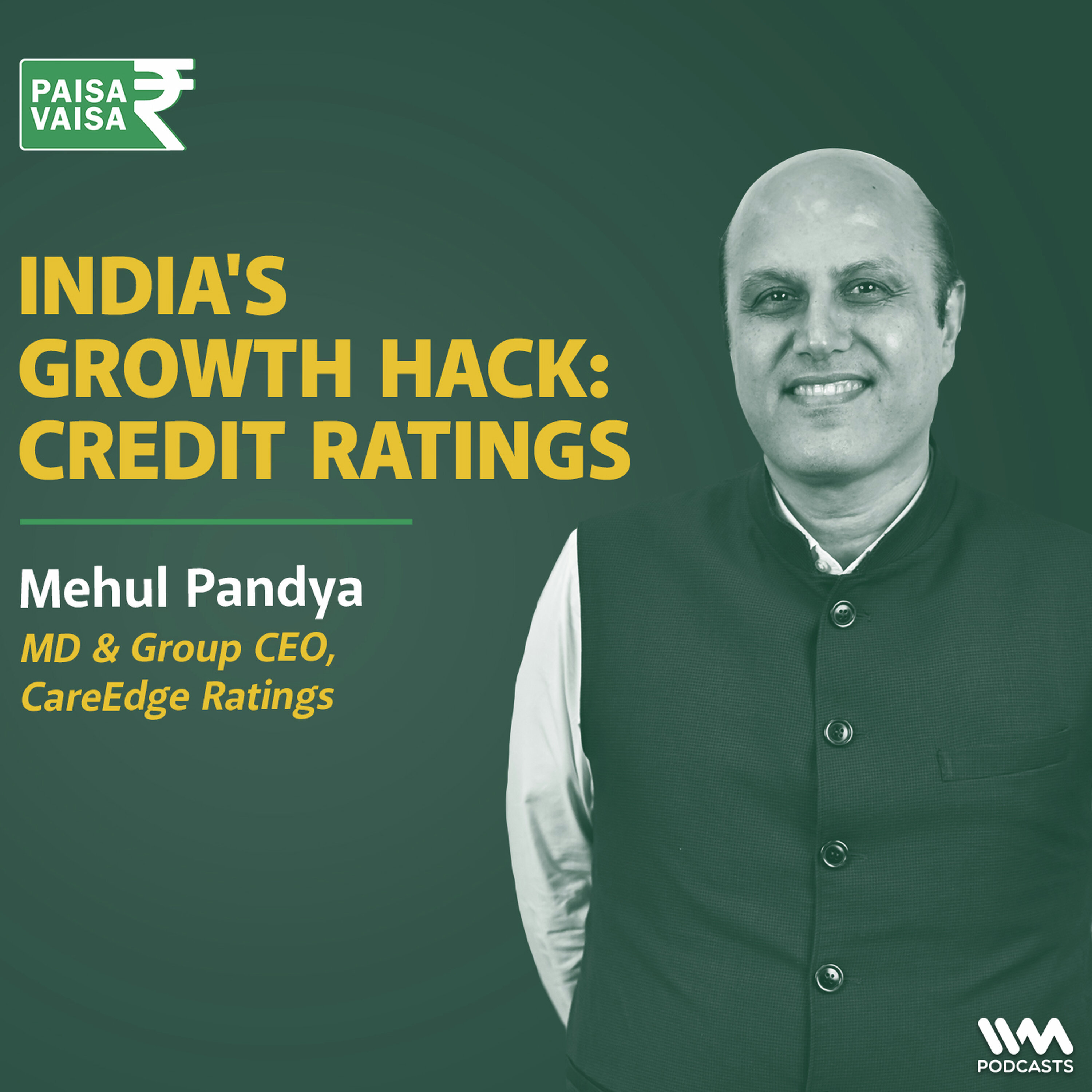 Unlocking Growth: Credit Ratings, MSMEs & India's Sovereign Story | Ft. Mehul Pandya