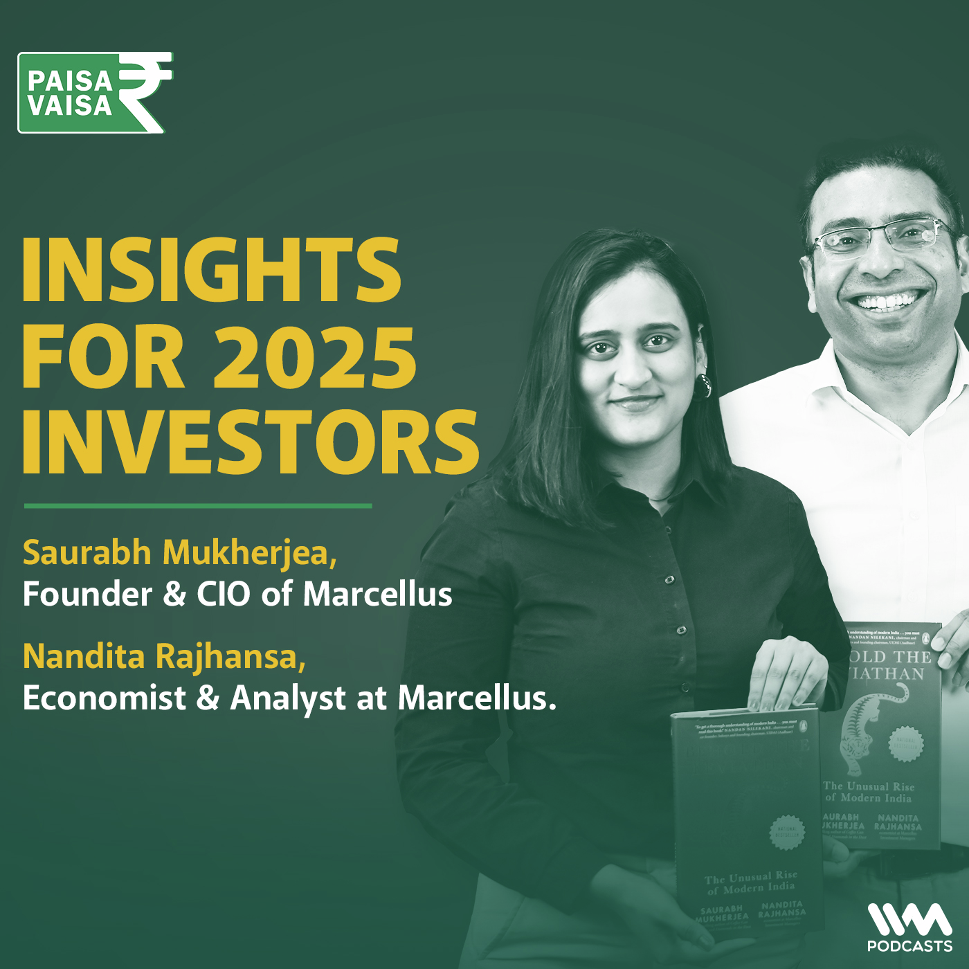 Top Investing Tips for 2025 with Saurabh Mukherjea and  Nandita Rajhansa